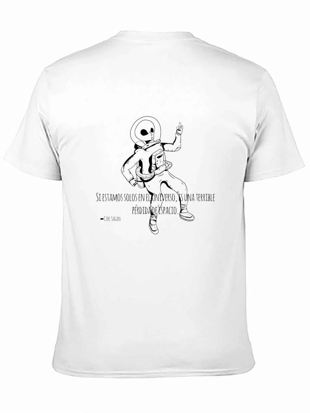 Alien Astronaut Graphic T-Shirt - Lost Space Quote