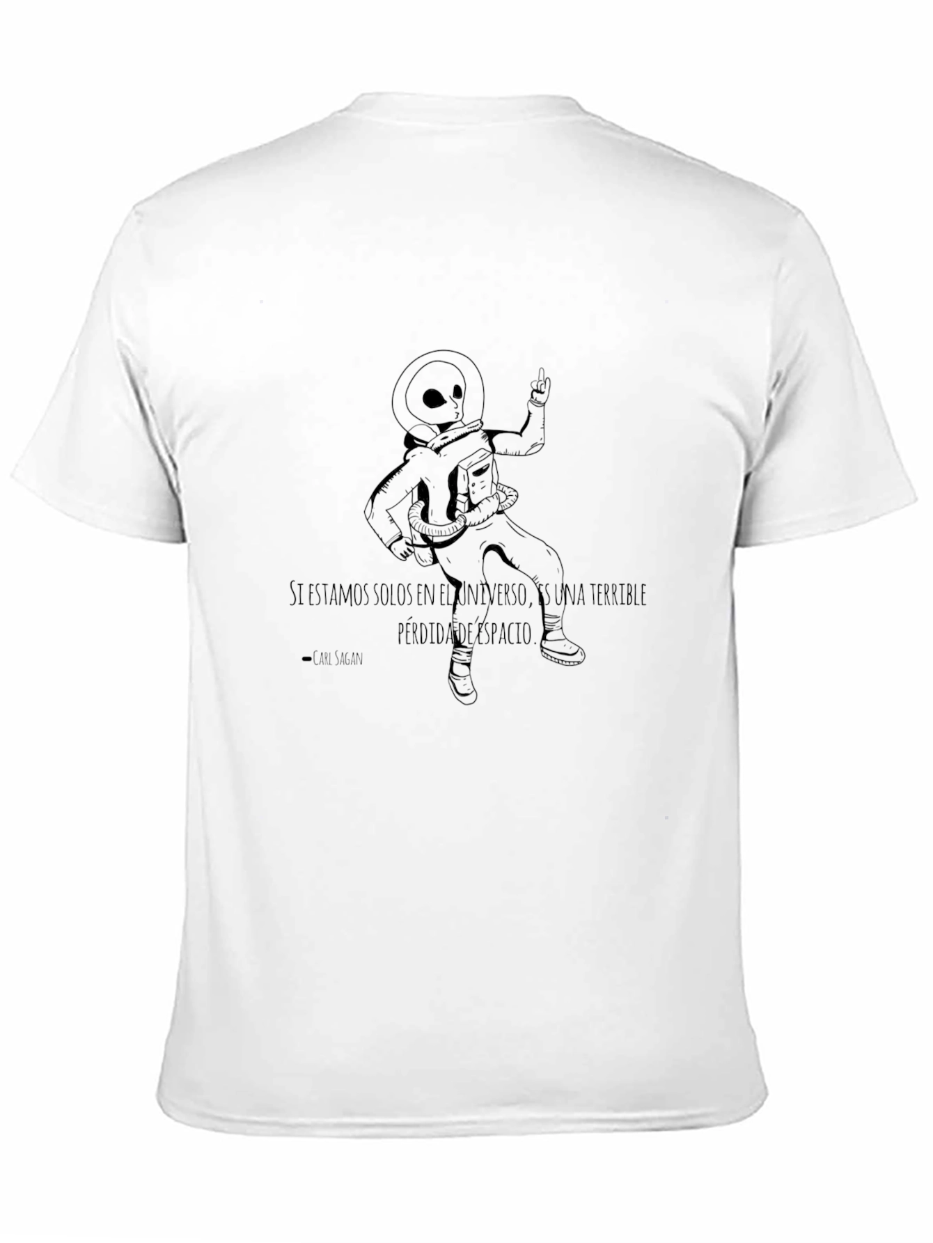 Alien Astronaut Graphic T-Shirt - Lost Space Quote