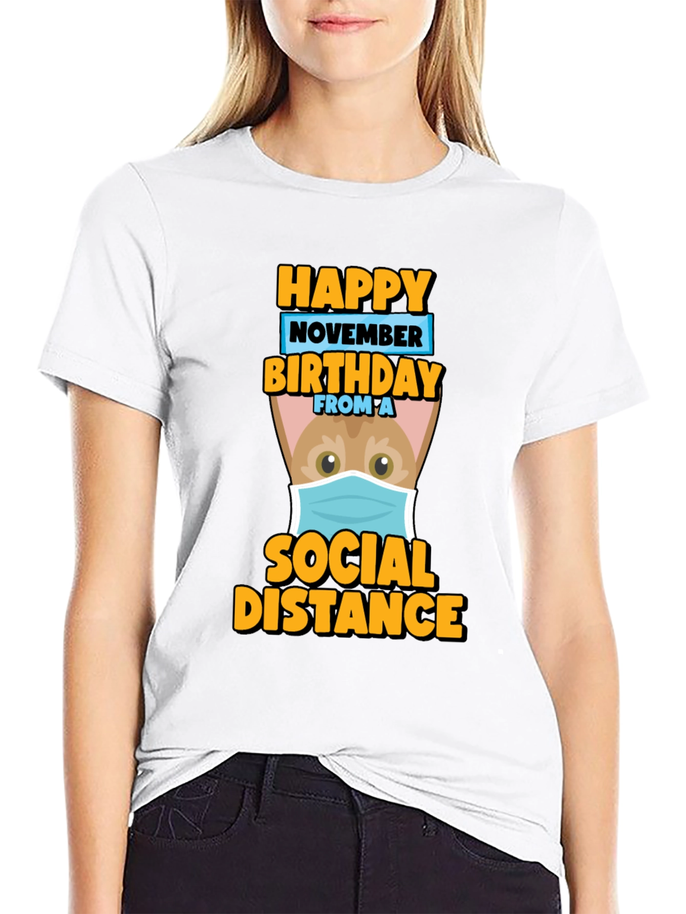 Happy November Birthday Social Distance T-Shirt