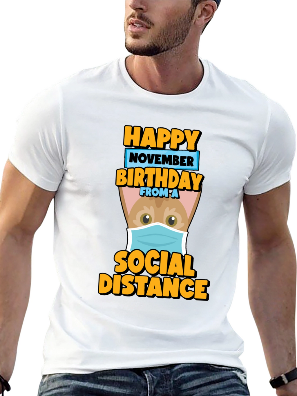 Happy November Birthday Social Distance T-Shirt