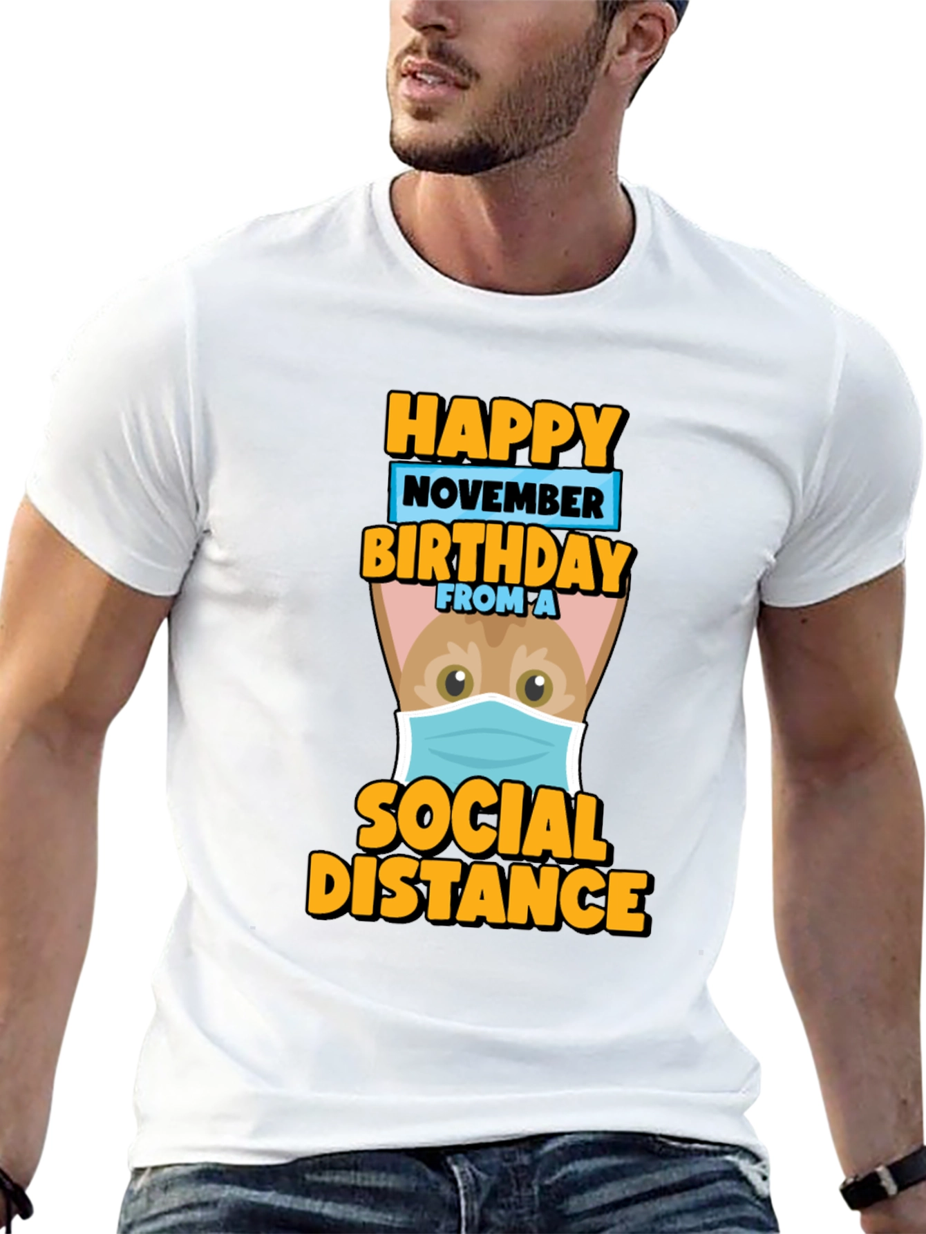 Happy November Birthday Social Distance T-Shirt