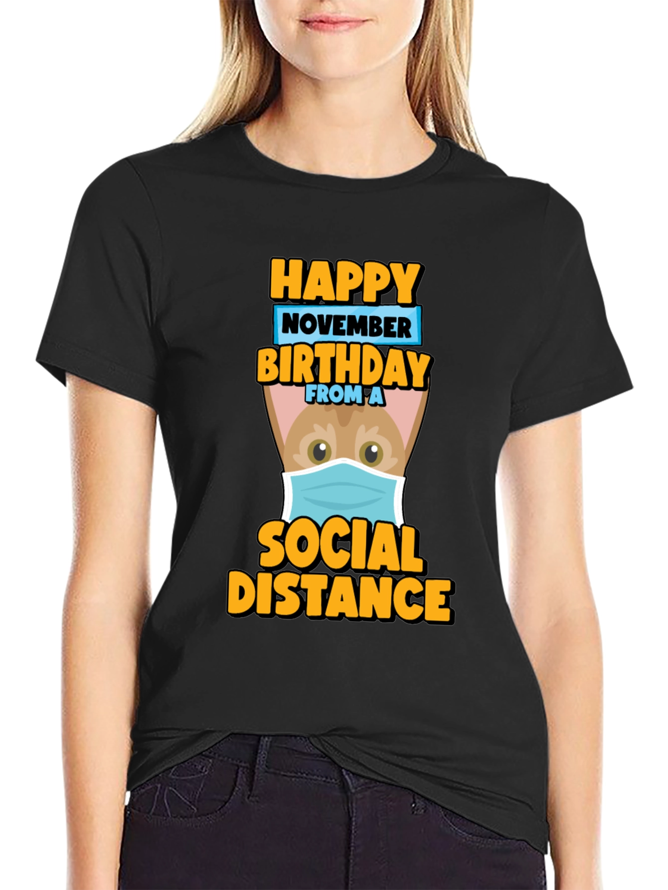 Happy November Birthday Social Distance T-Shirt