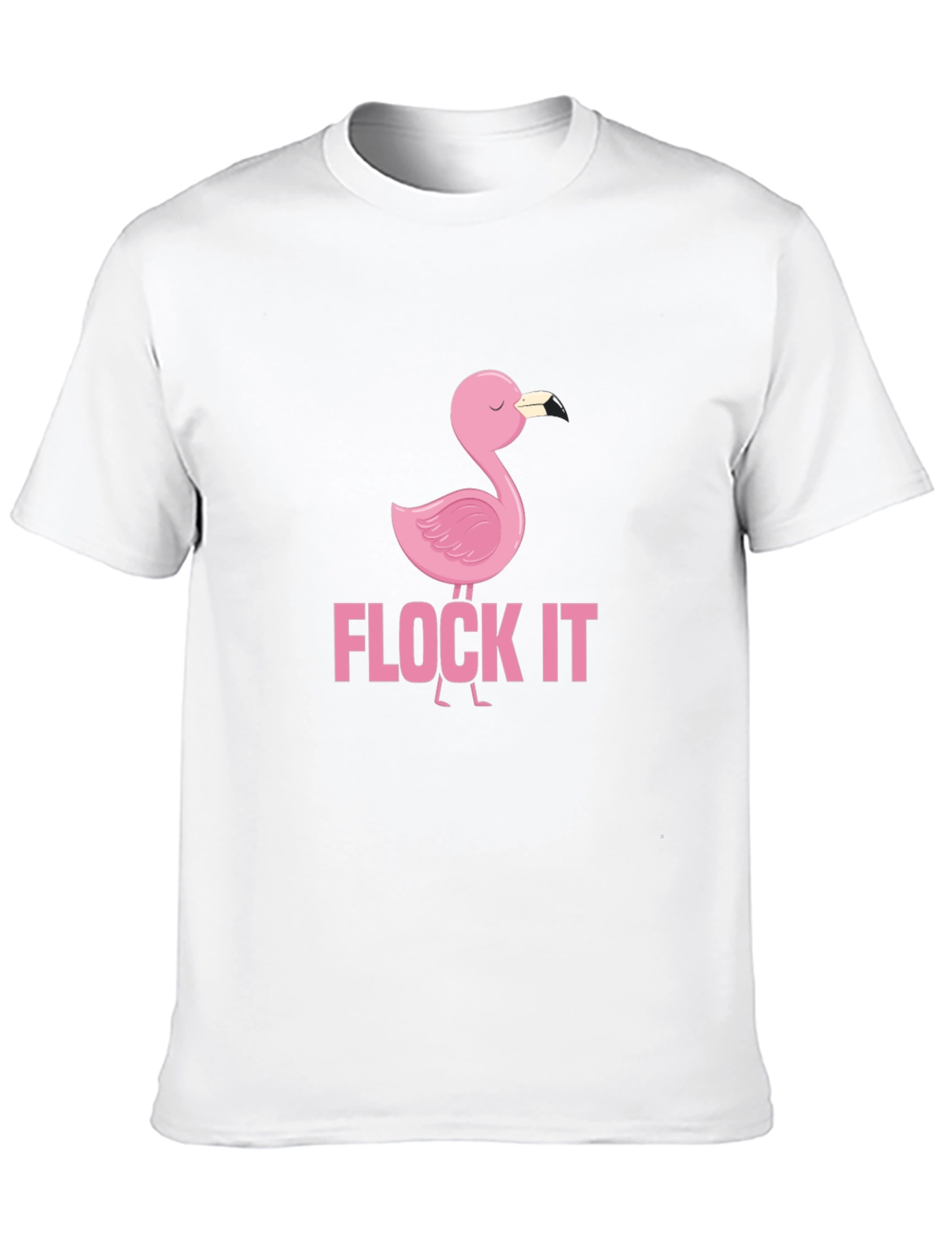 Flock It Flamingo Graphic Tee - Funny Casual Shirt