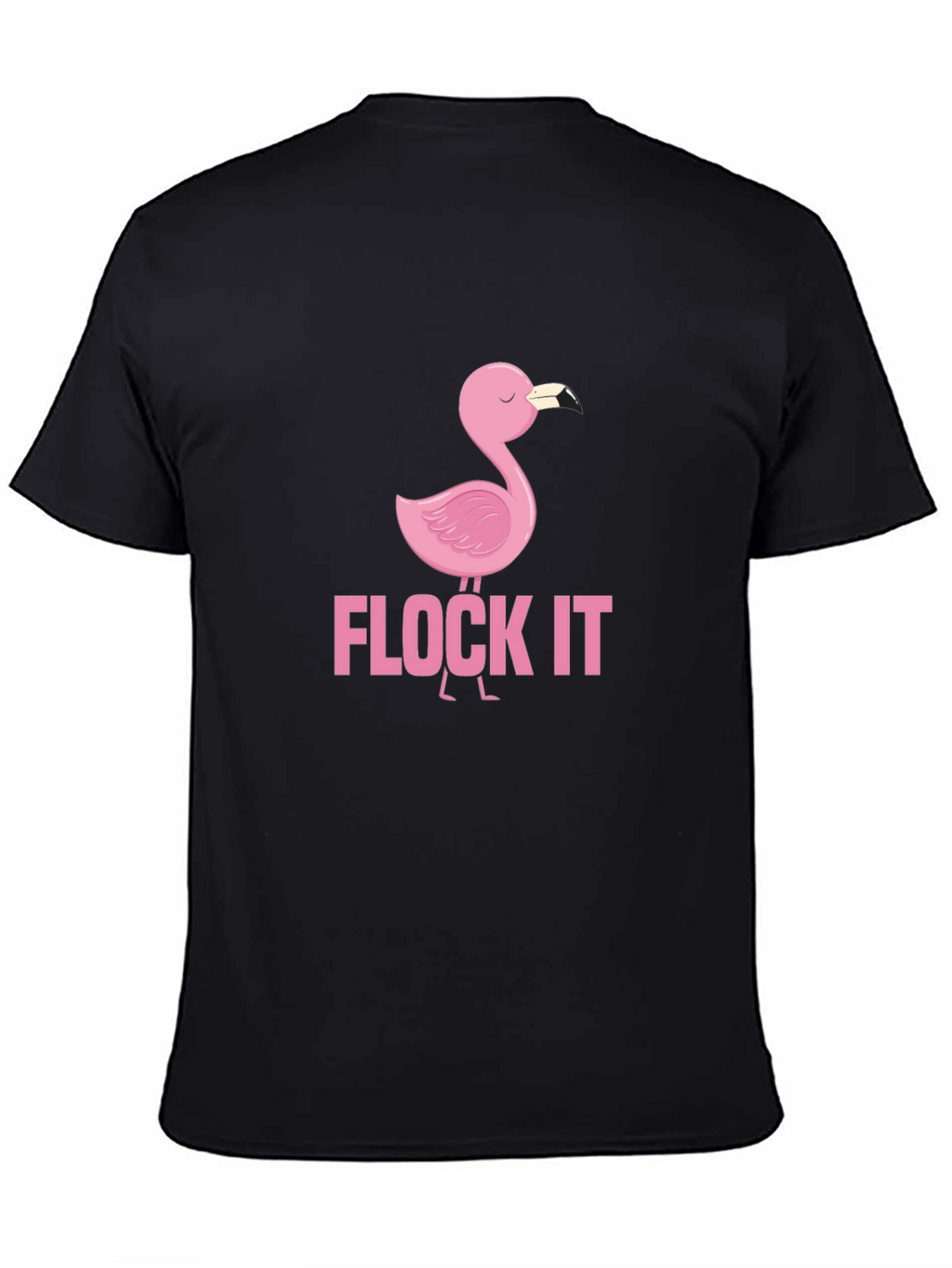 Flock It Flamingo Graphic Tee - Funny Casual Shirt