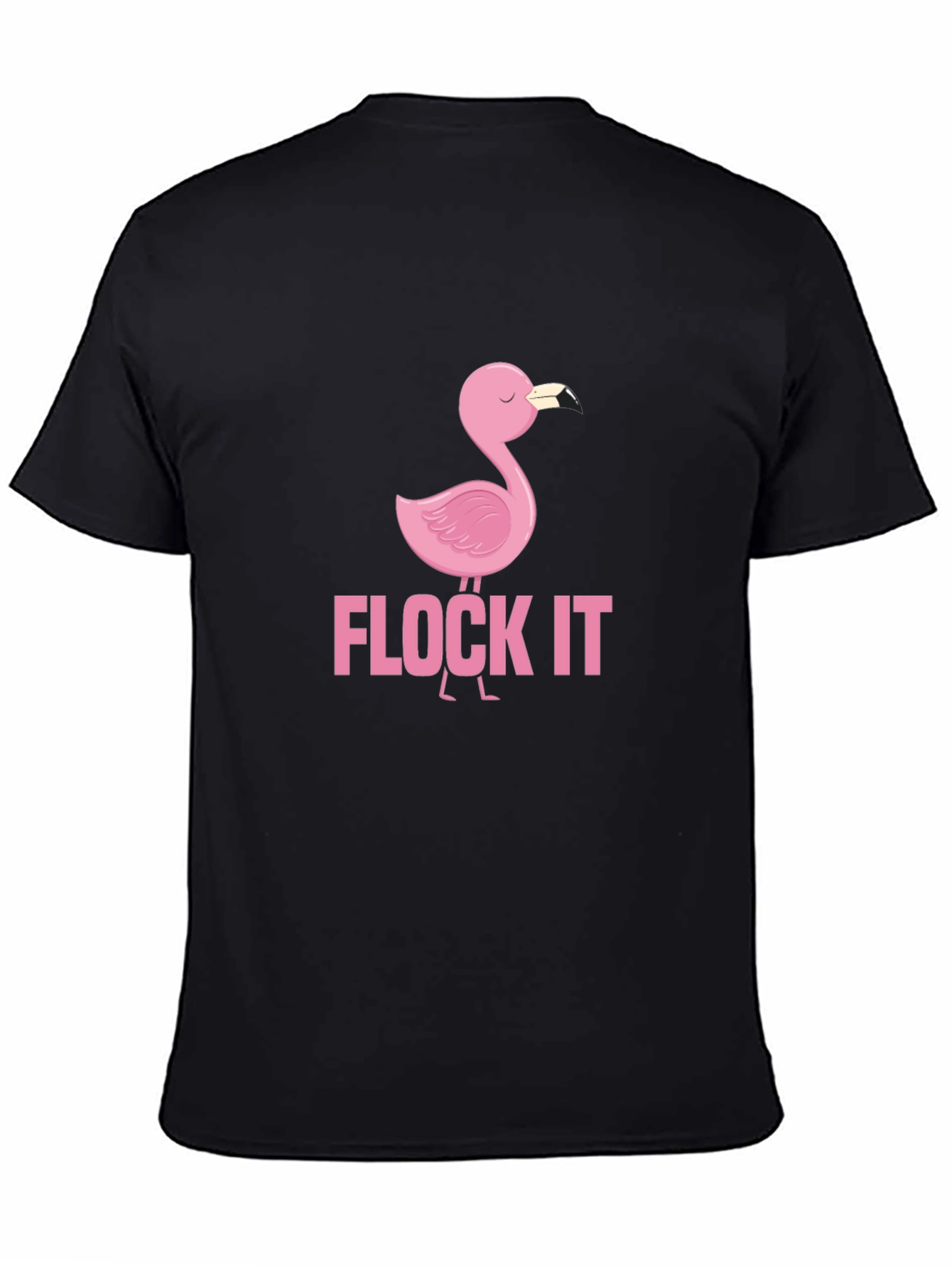 Flock It Flamingo Graphic Tee - Funny Casual Shirt
