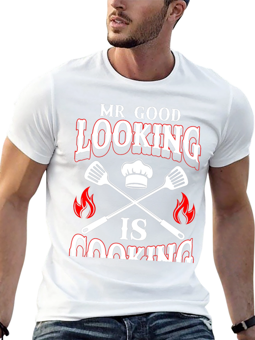Mr. Good Looking is Cooking Graphic Tee