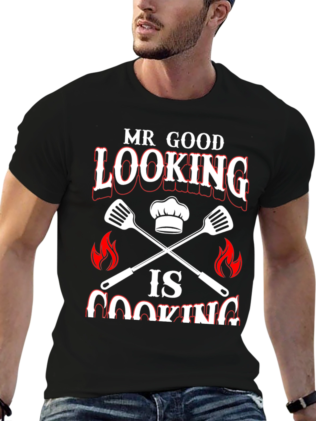 Mr. Good Looking is Cooking Graphic Tee