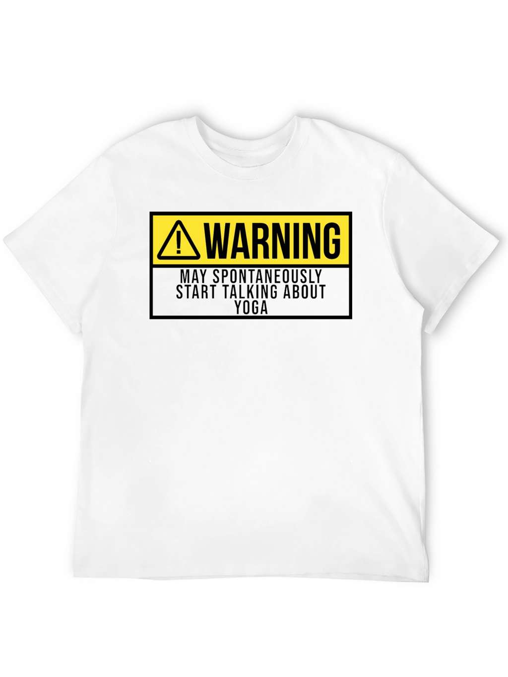 Warning: May Spontaneously Talk Yoga T-Shirt