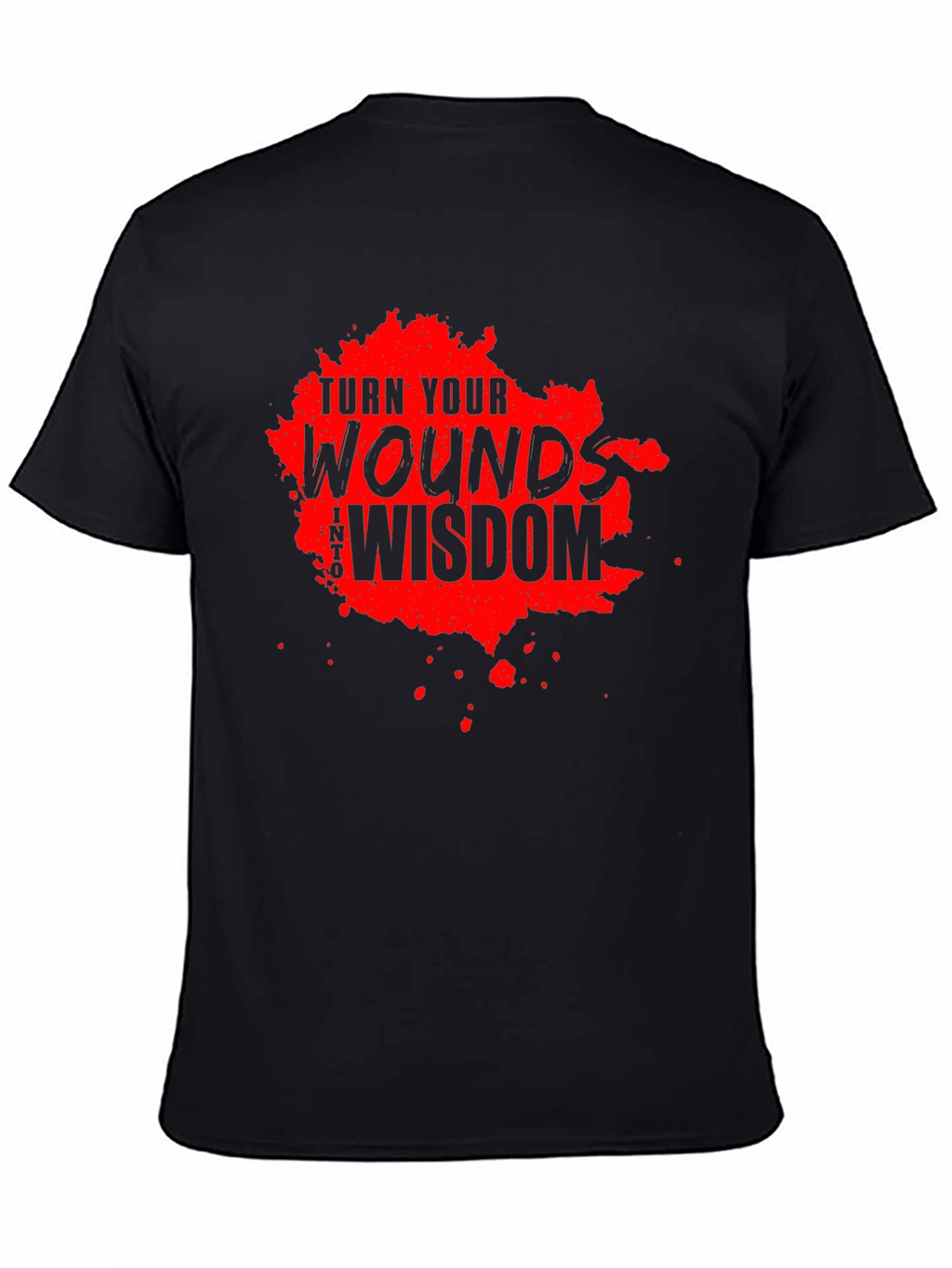Turn Your Wounds Into Wisdom Black T-Shirt