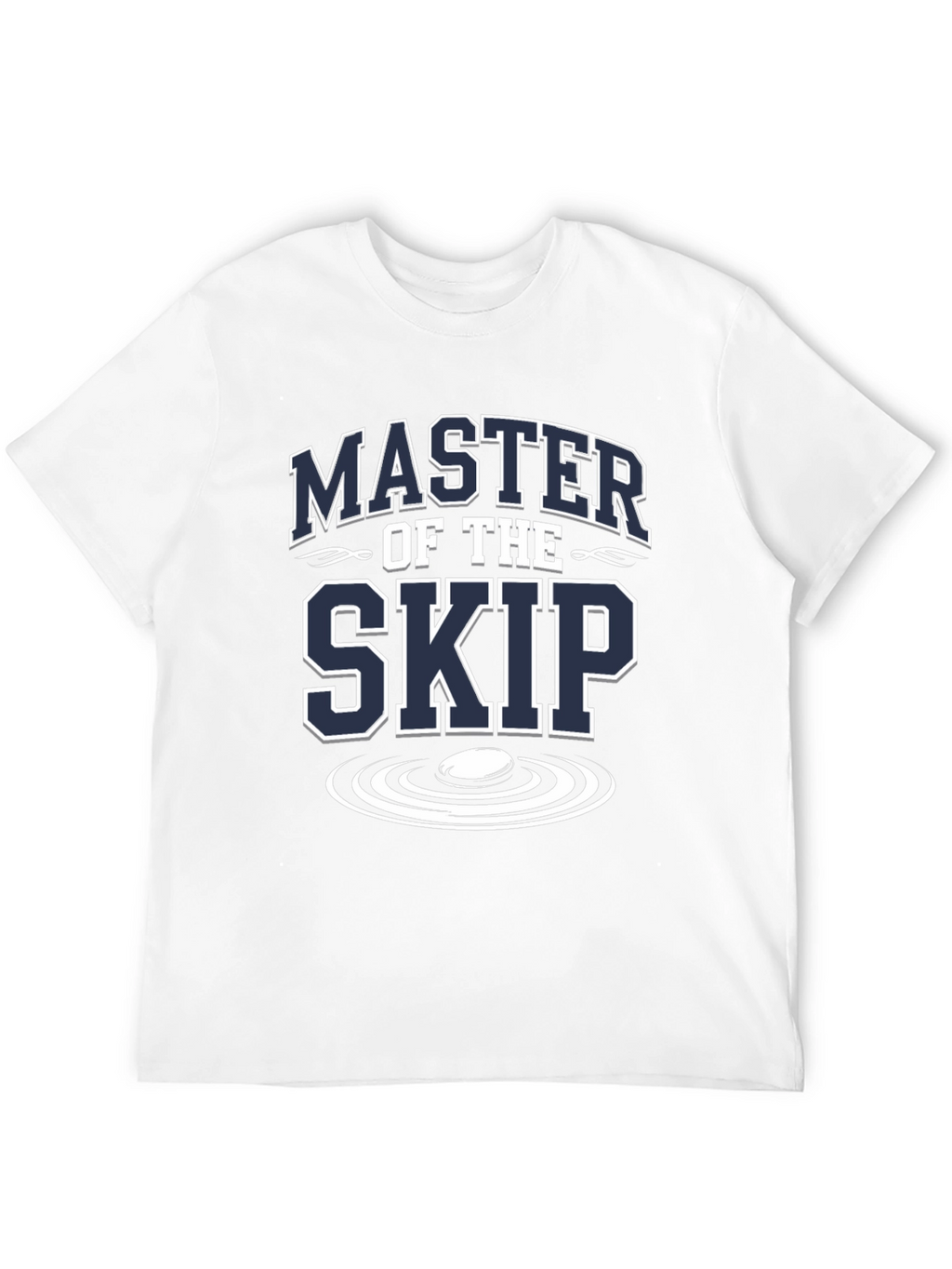 Master of the Skip T-Shirt - Curling Sportswear