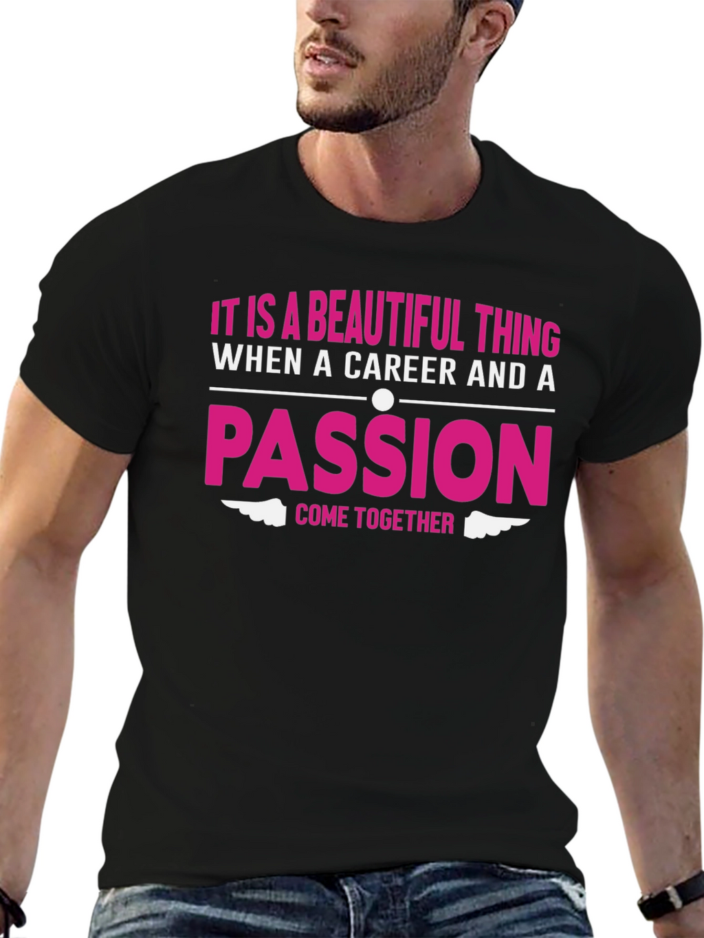 Career & Passion T-Shirt