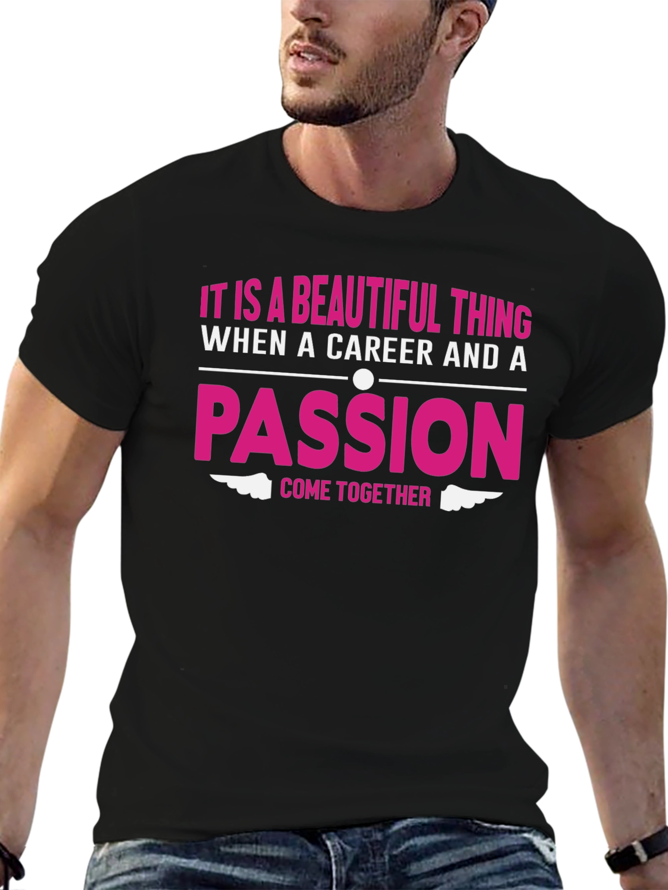 Career & Passion T-Shirt
