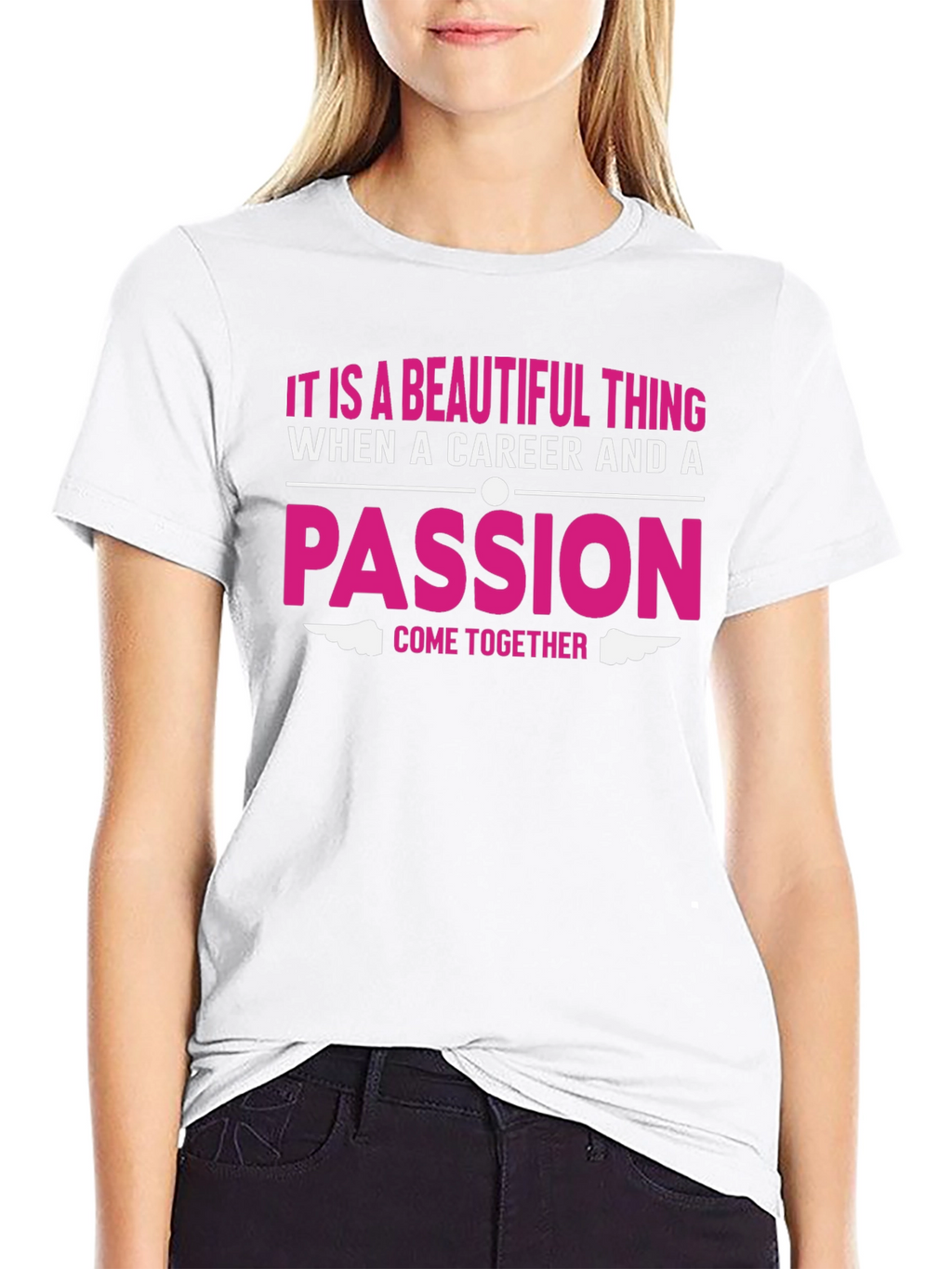 Career & Passion T-Shirt