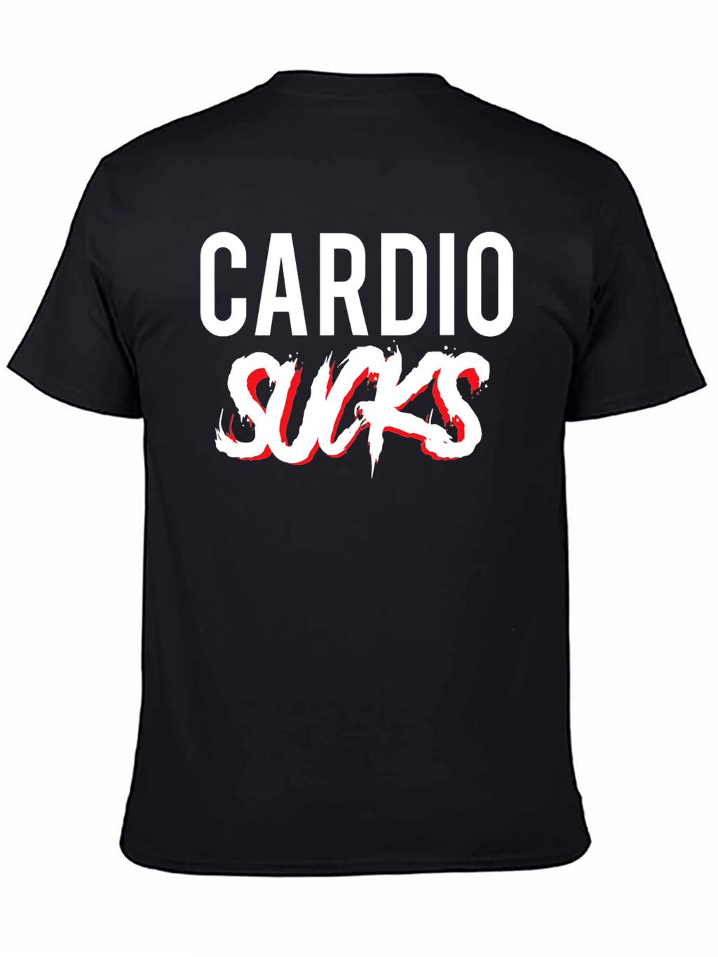 Cardio Sucks T-Shirt - Funny Workout Gym Tee