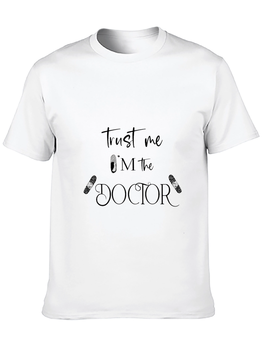 Trust Me Im the Doctor Graphic T-Shirt