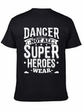 Dancer Super Heroes T-Shirt - Black Cotton Blend Tee