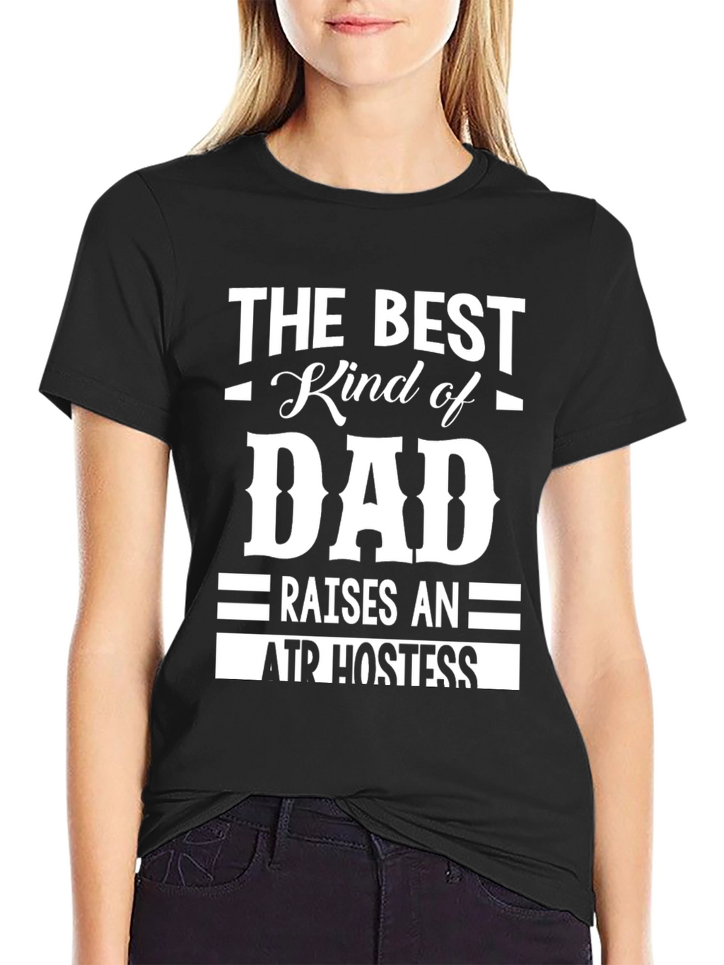 Best Dad Air Hostess T-Shirt - Black Cotton