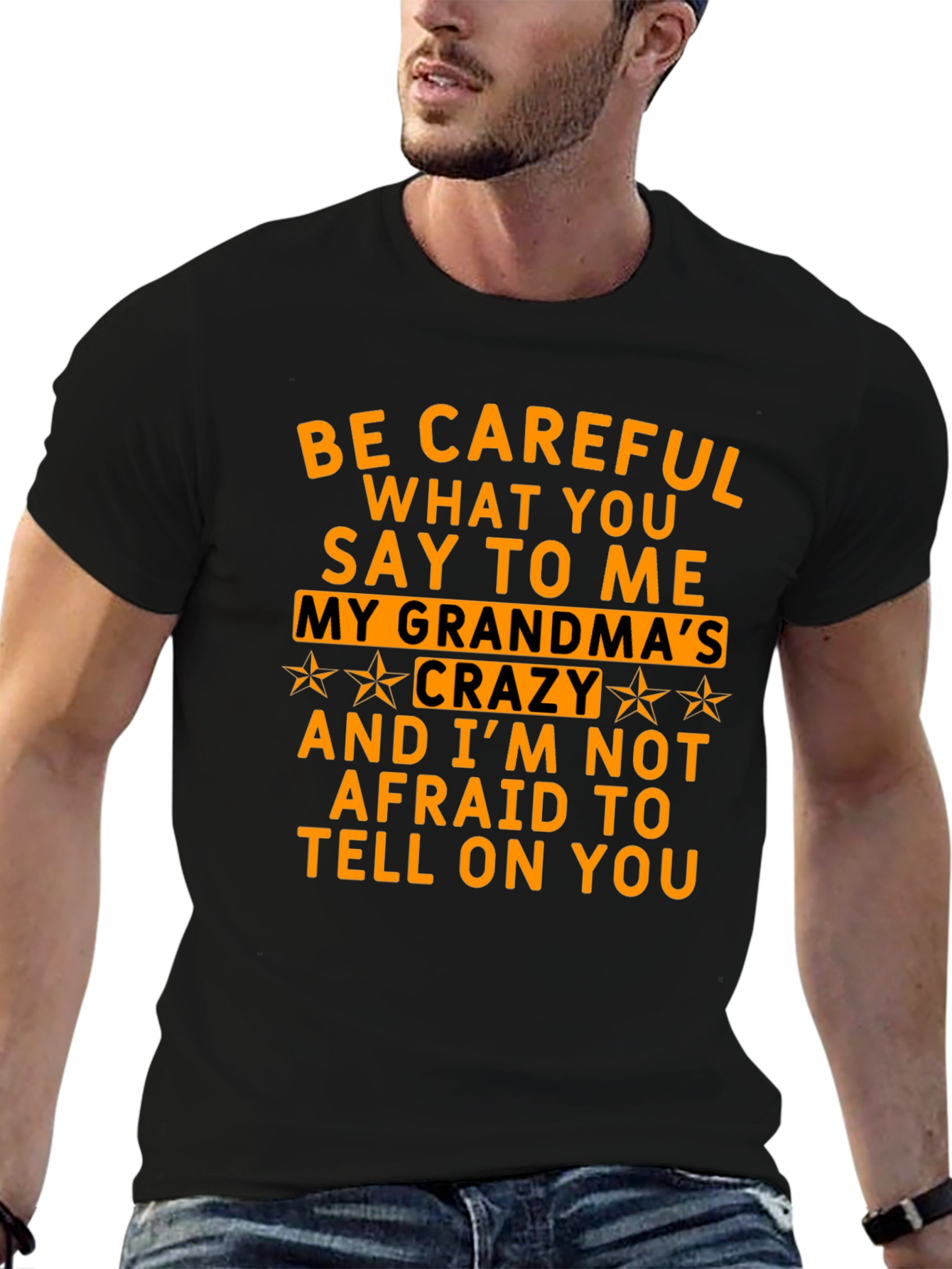 Be Careful What You Say T-Shirt