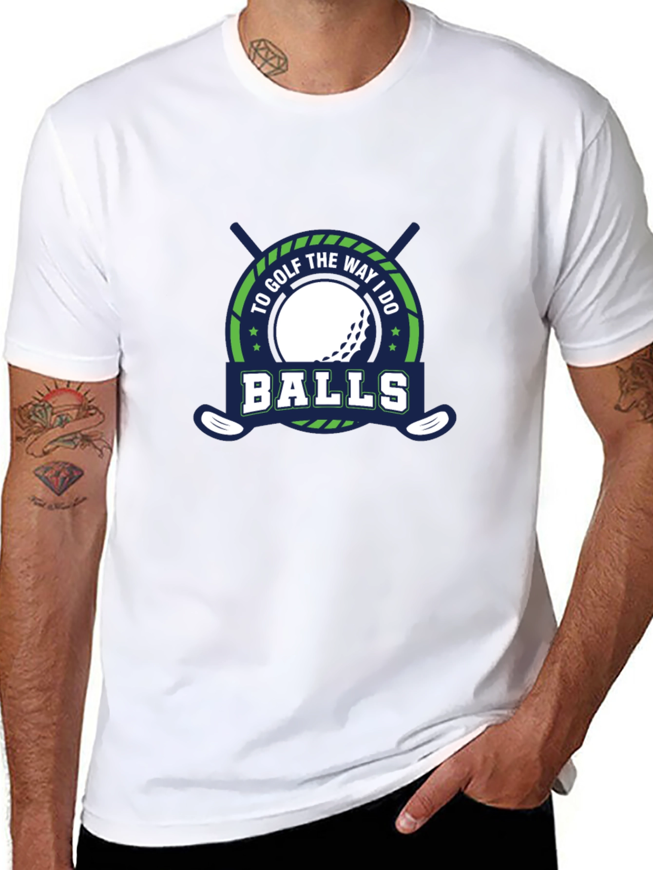 Funny Golf T-Shirt - To Golf The Way I Do Balls