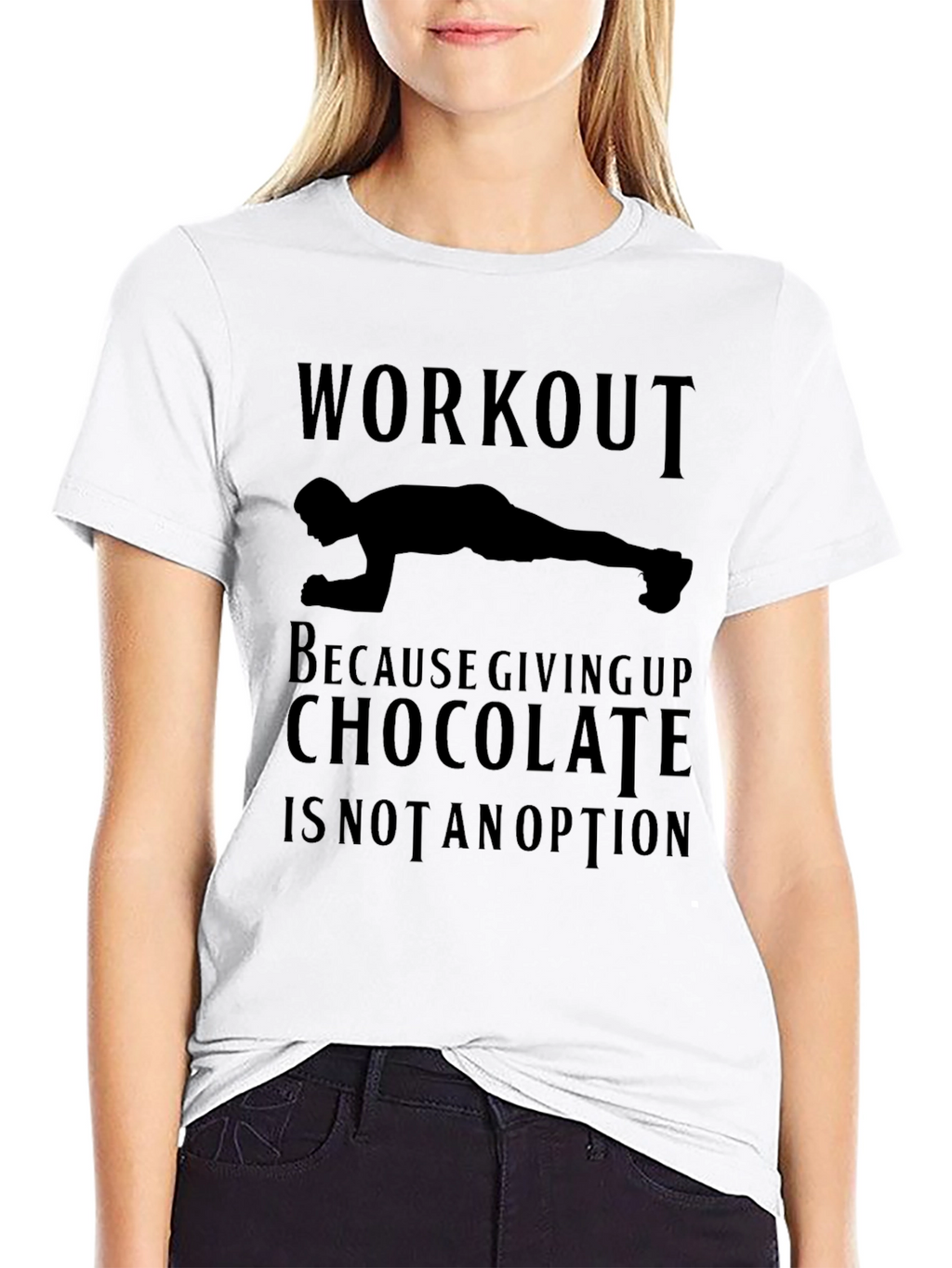 Workout for Chocolate T-Shirt
