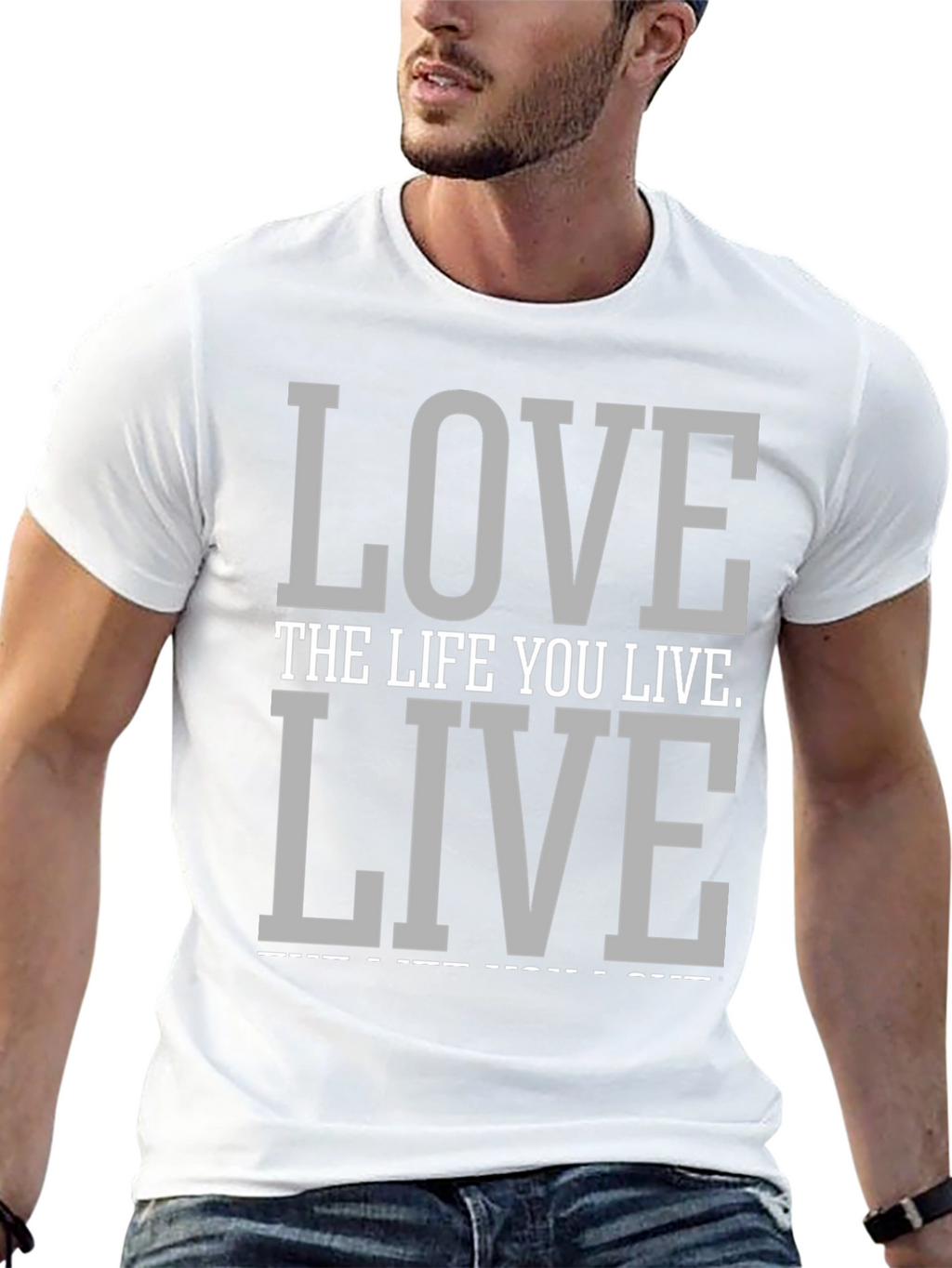 Love the Life You Live Graphic Tee