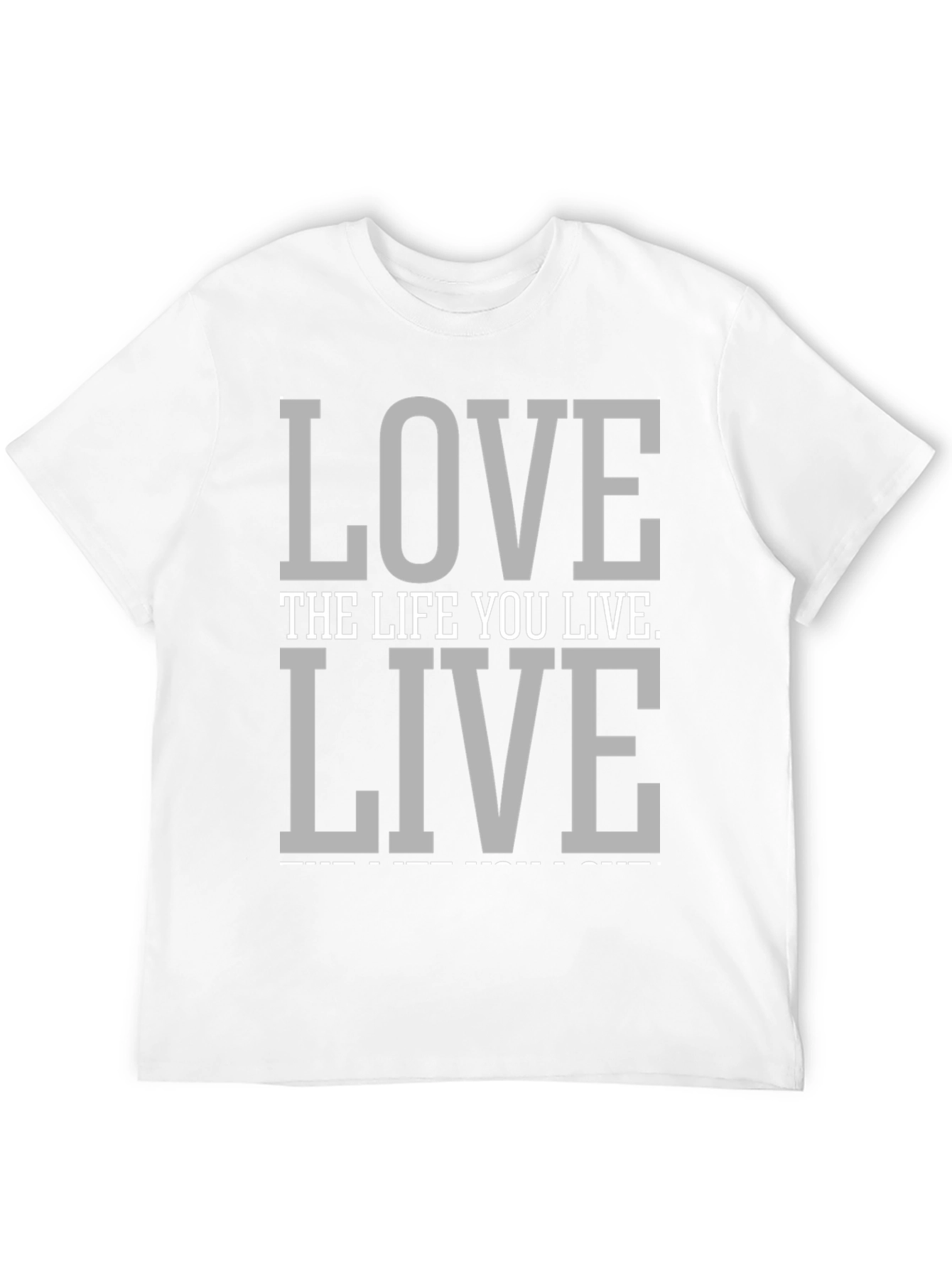 Love the Life You Live Graphic Tee