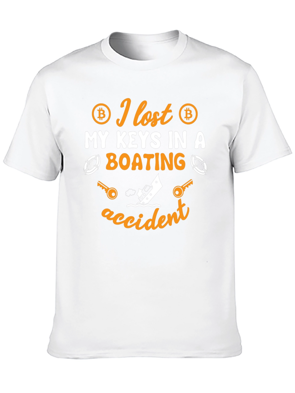 Bitcoin Keys Lost Boating Accident T-Shirt