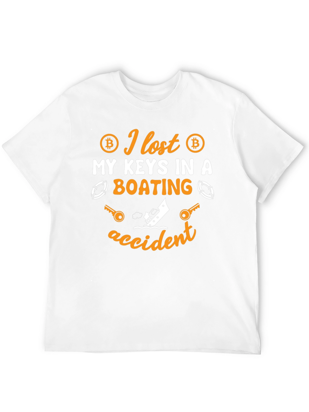 Bitcoin Keys Lost Boating Accident T-Shirt