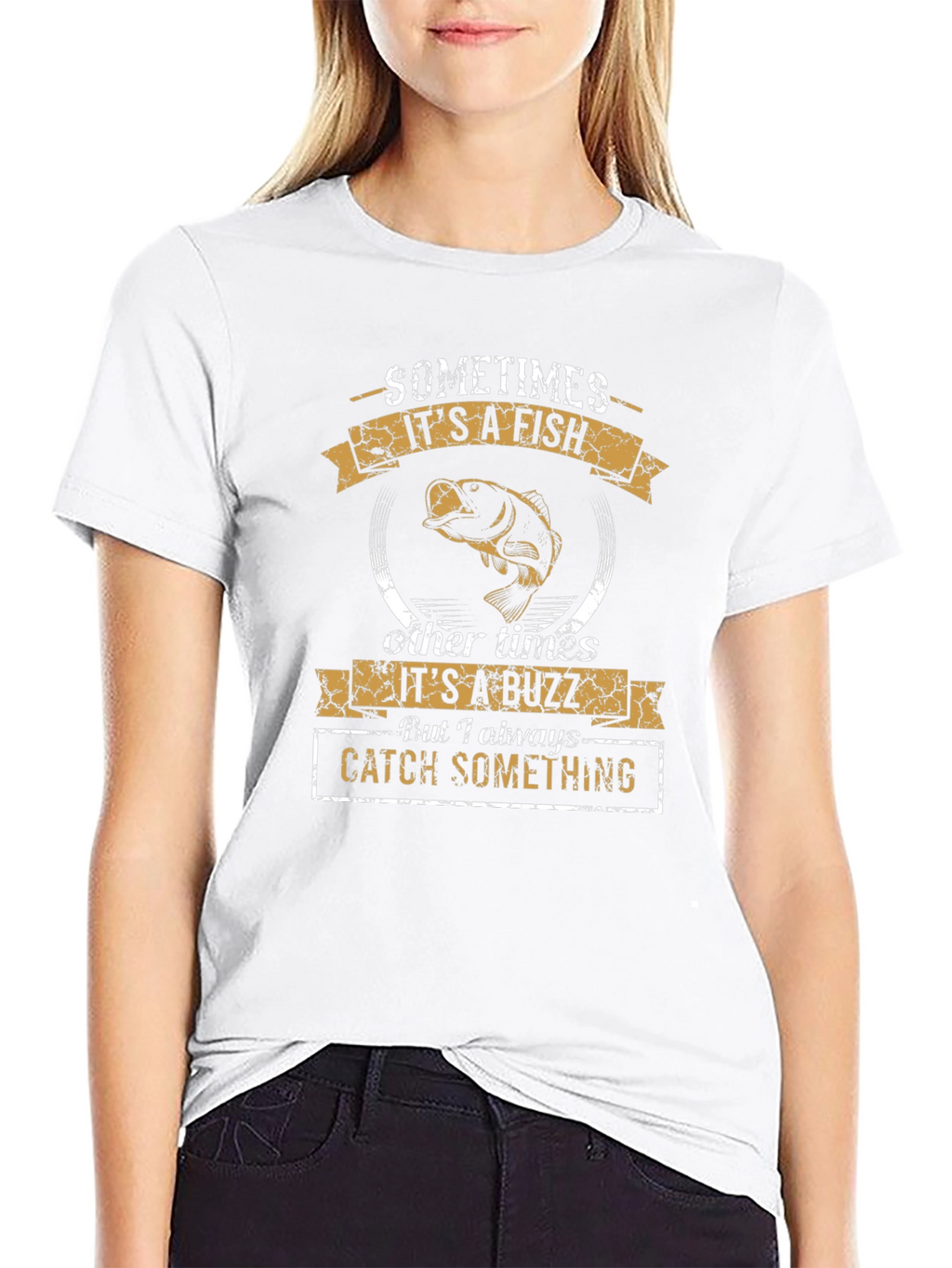 Fishing Humor T-Shirt: Sometimes Fish Sometimes Buzz