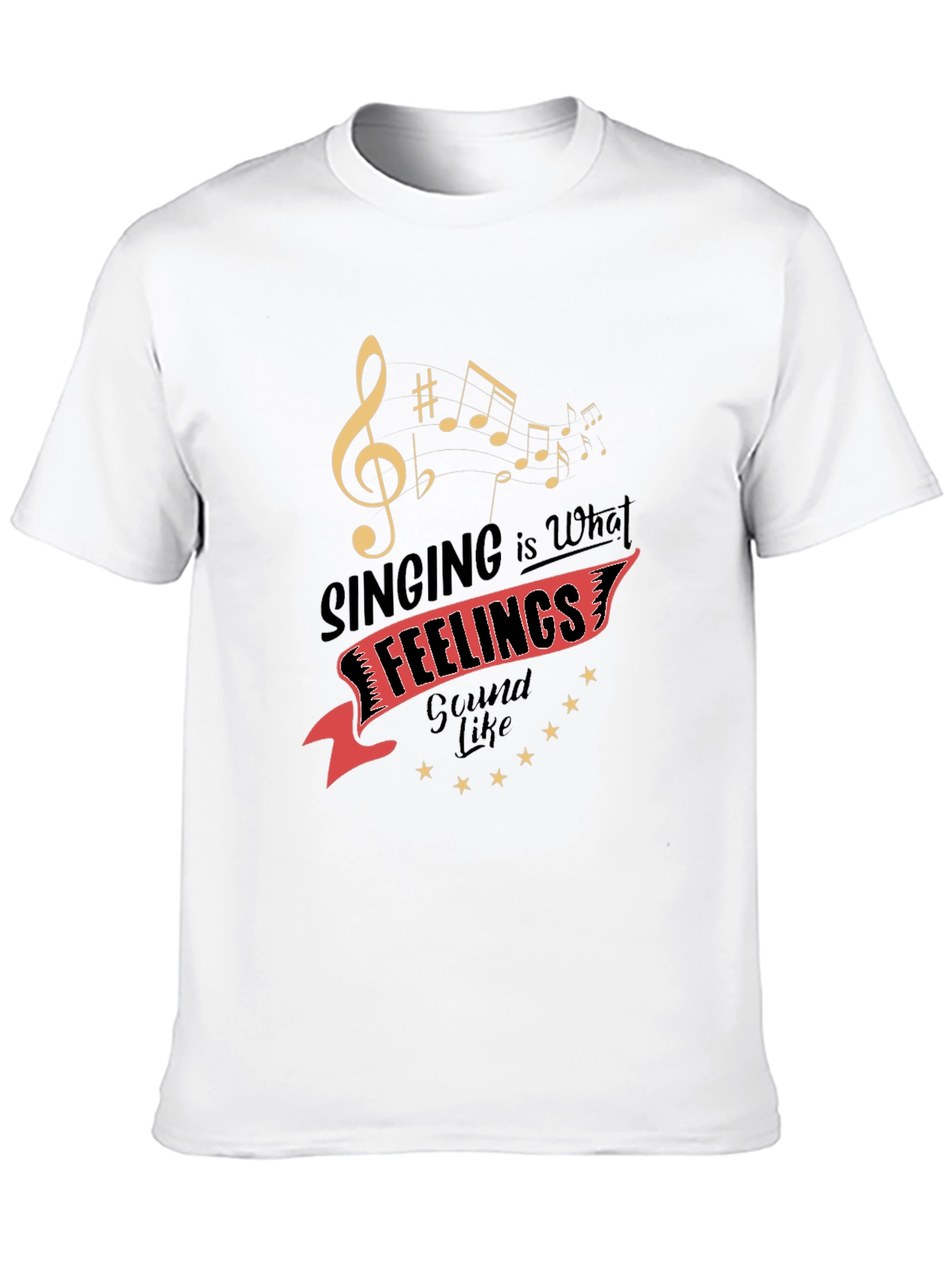 Singing is What Feelings Sound Like Graphic Tee