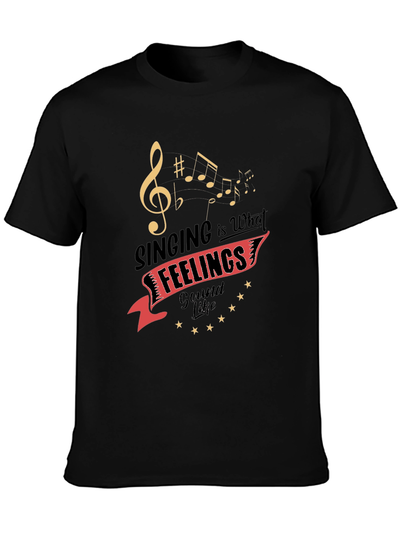 Singing is What Feelings Sound Like Graphic Tee