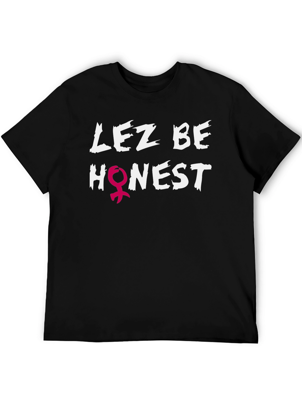 Lez Be Honest Graphic Tee - Black