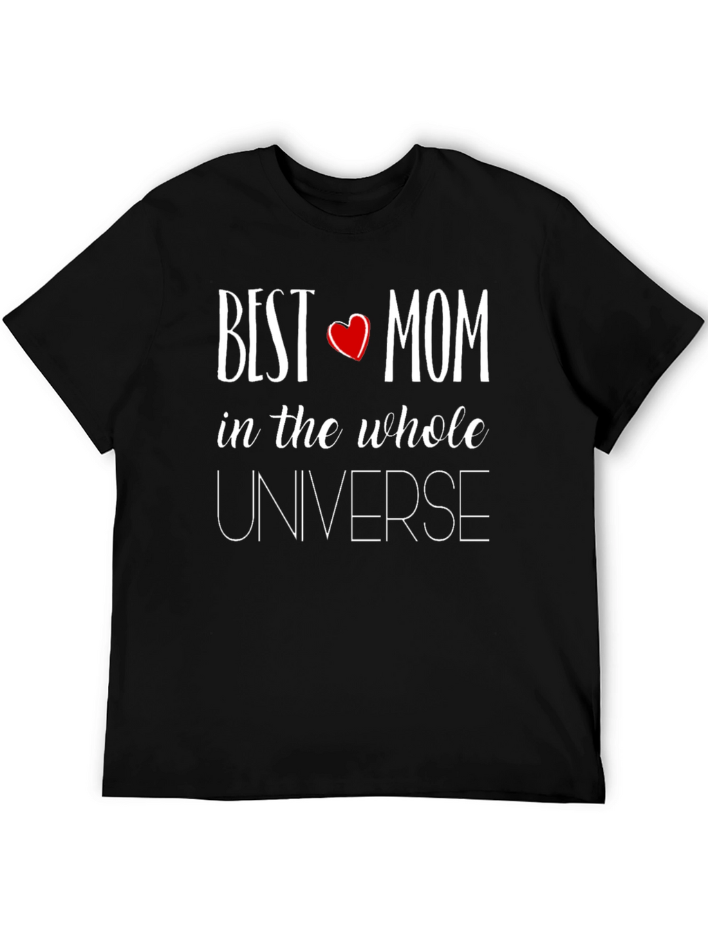 Best Mom in the Universe Graphic T-Shirt