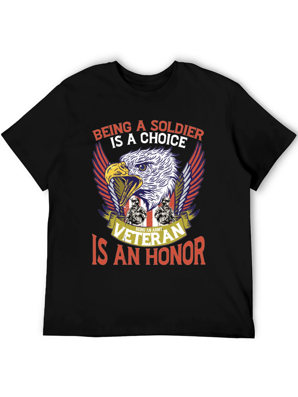 Army Veteran T-Shirt: Soldiers Choice Veterans Honor