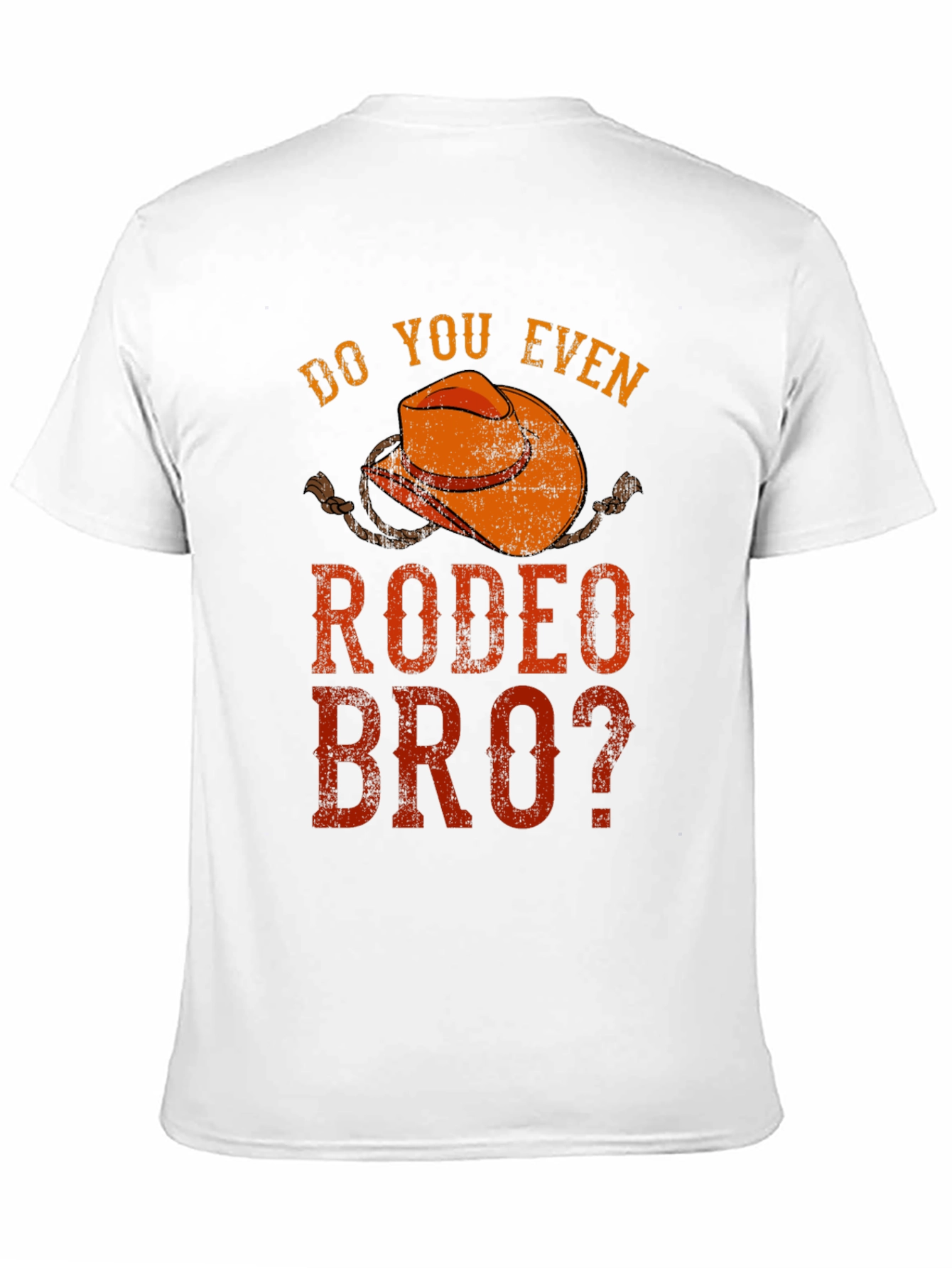 Do You Even Rodeo Bro? Graphic Tee