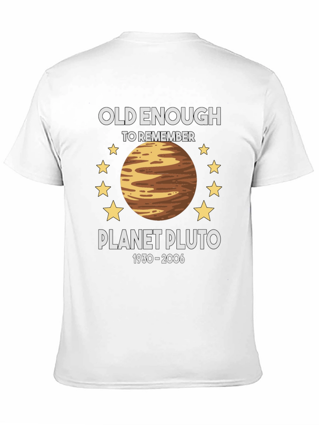 Planet Pluto Retro T-Shirt - Old Enough To Remember