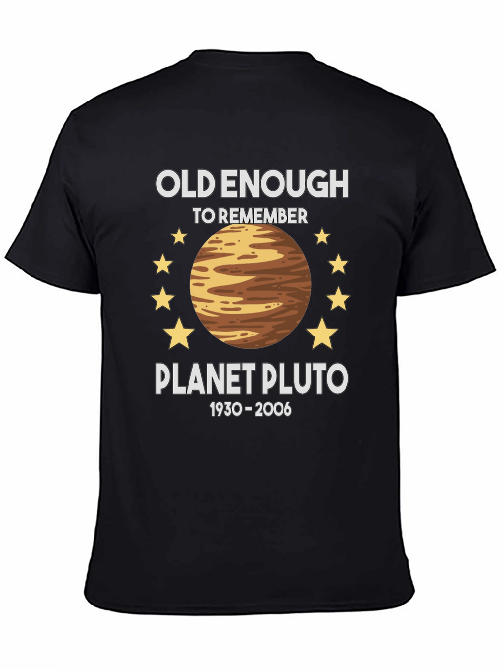 Planet Pluto Retro T-Shirt - Old Enough To Remember