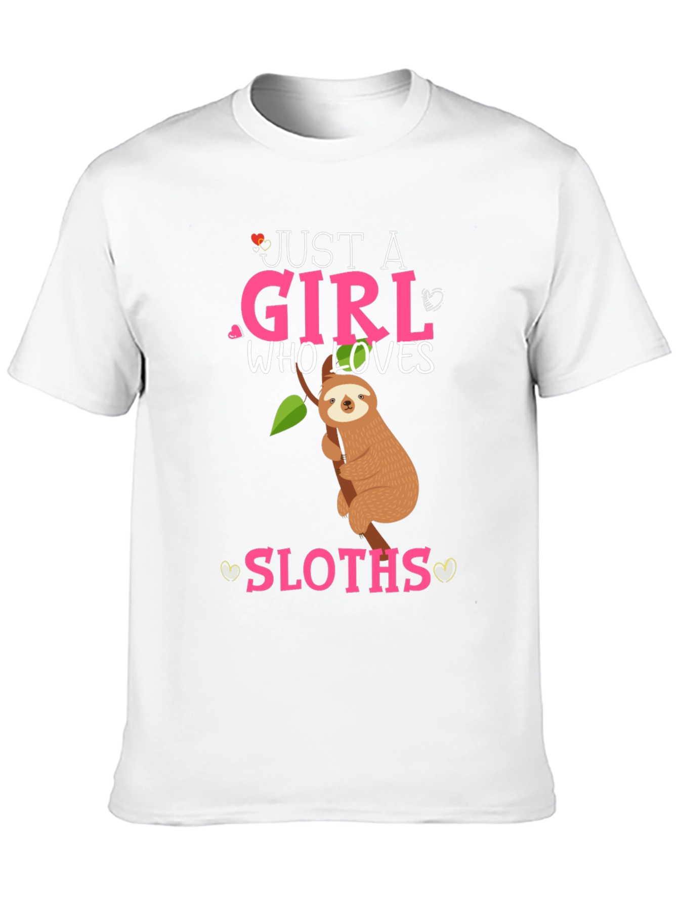 Just a Girl Who Loves Sloths T-Shirt