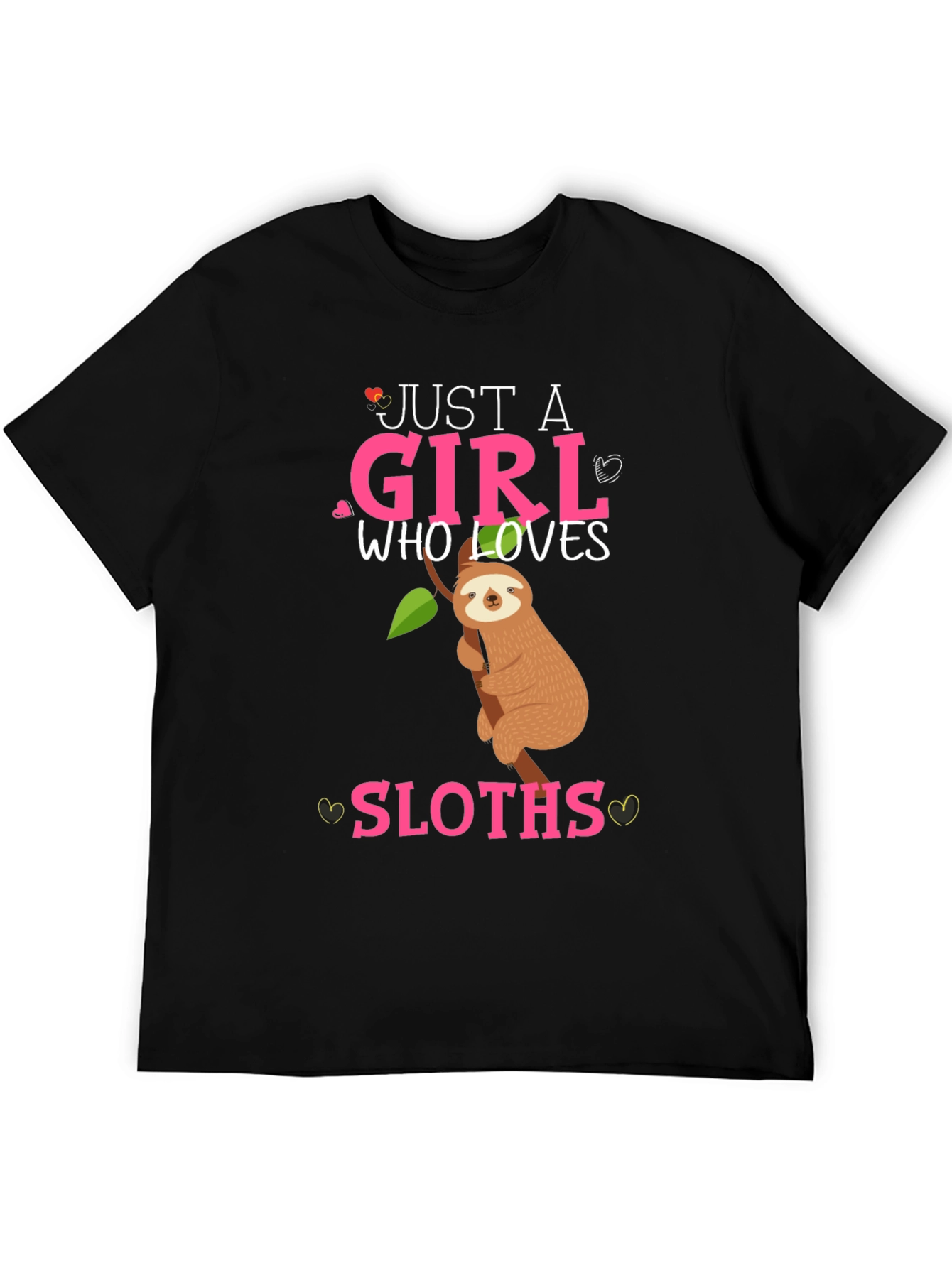 Just a Girl Who Loves Sloths T-Shirt
