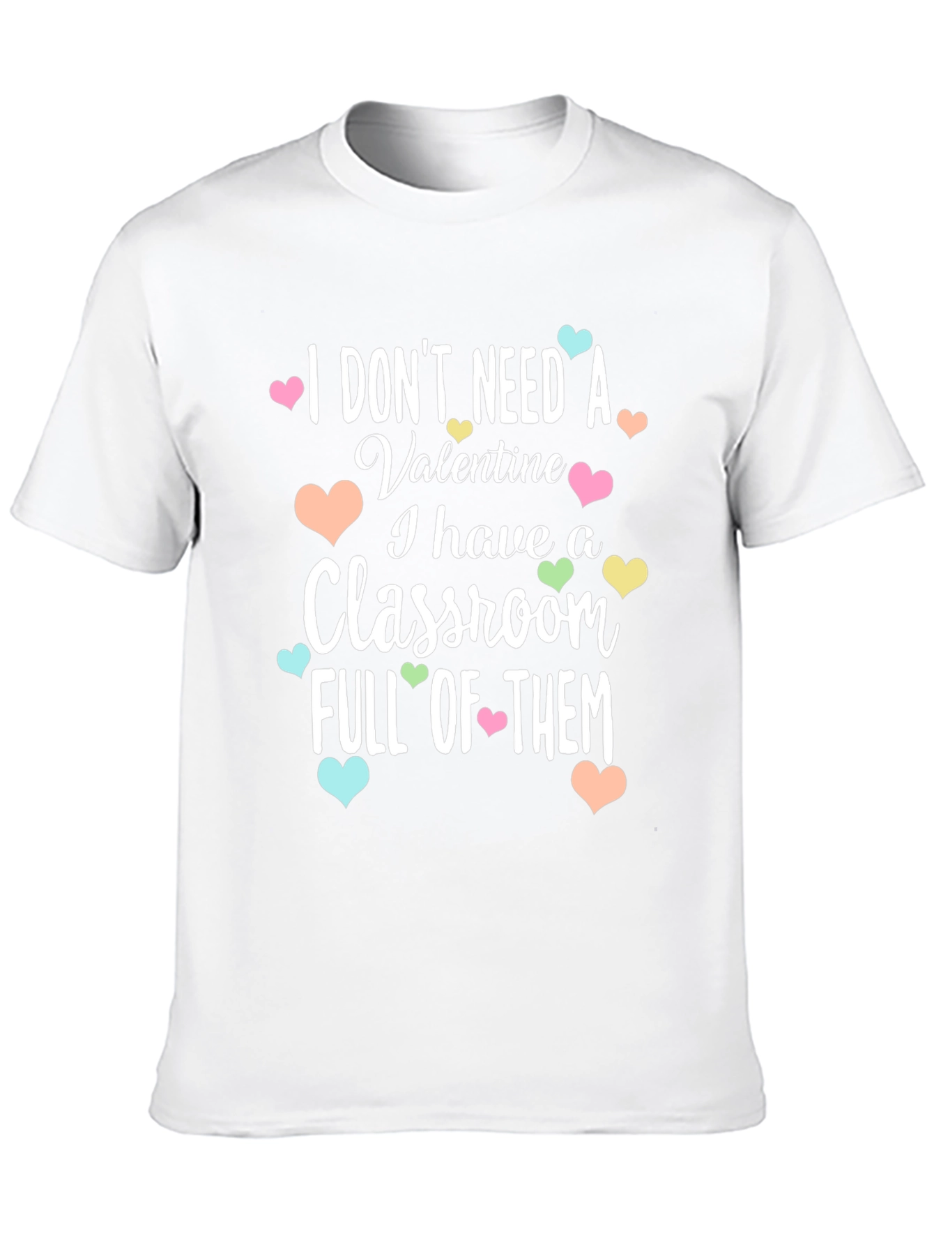 I Dont Need A Valentine T-Shirt