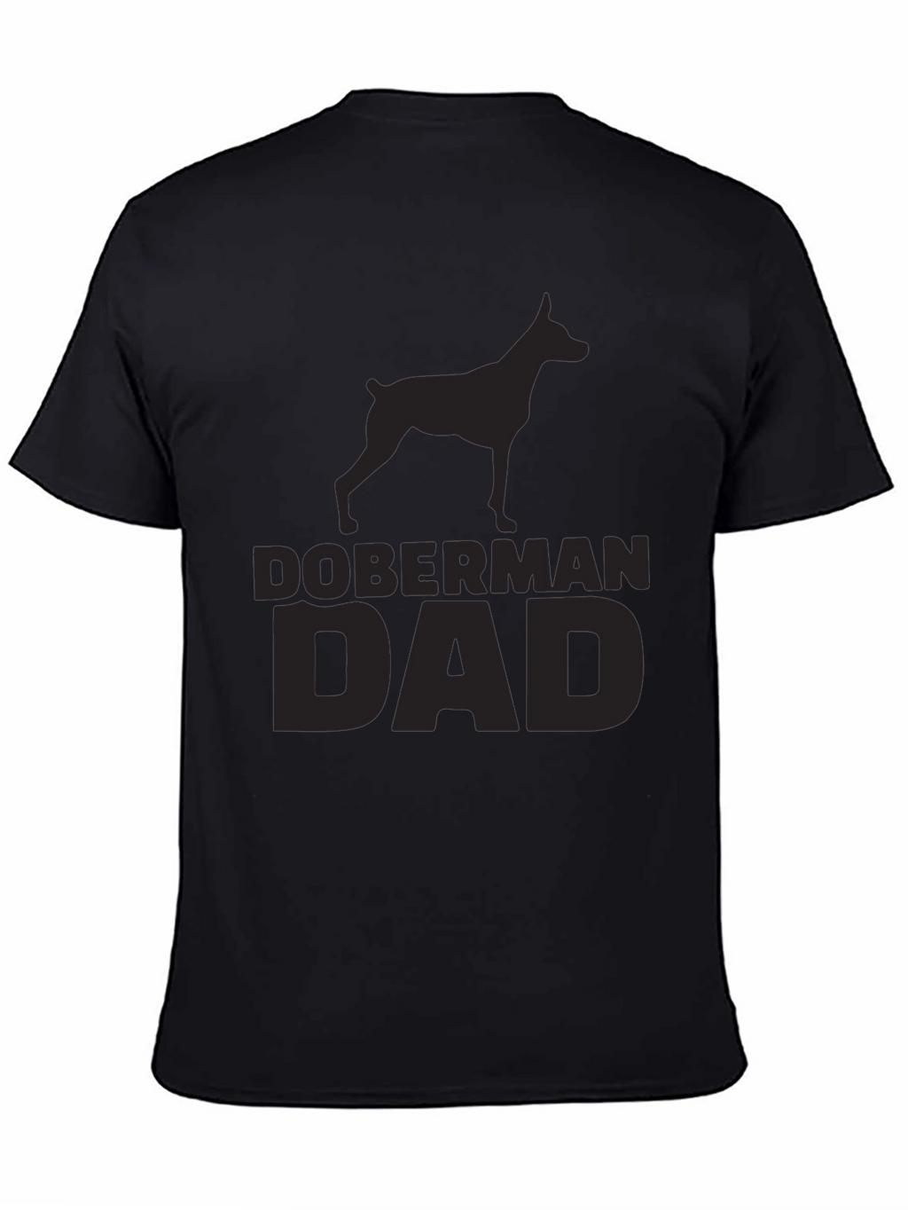 Doberman Dad Black T-Shirt - Dog Lover Gift