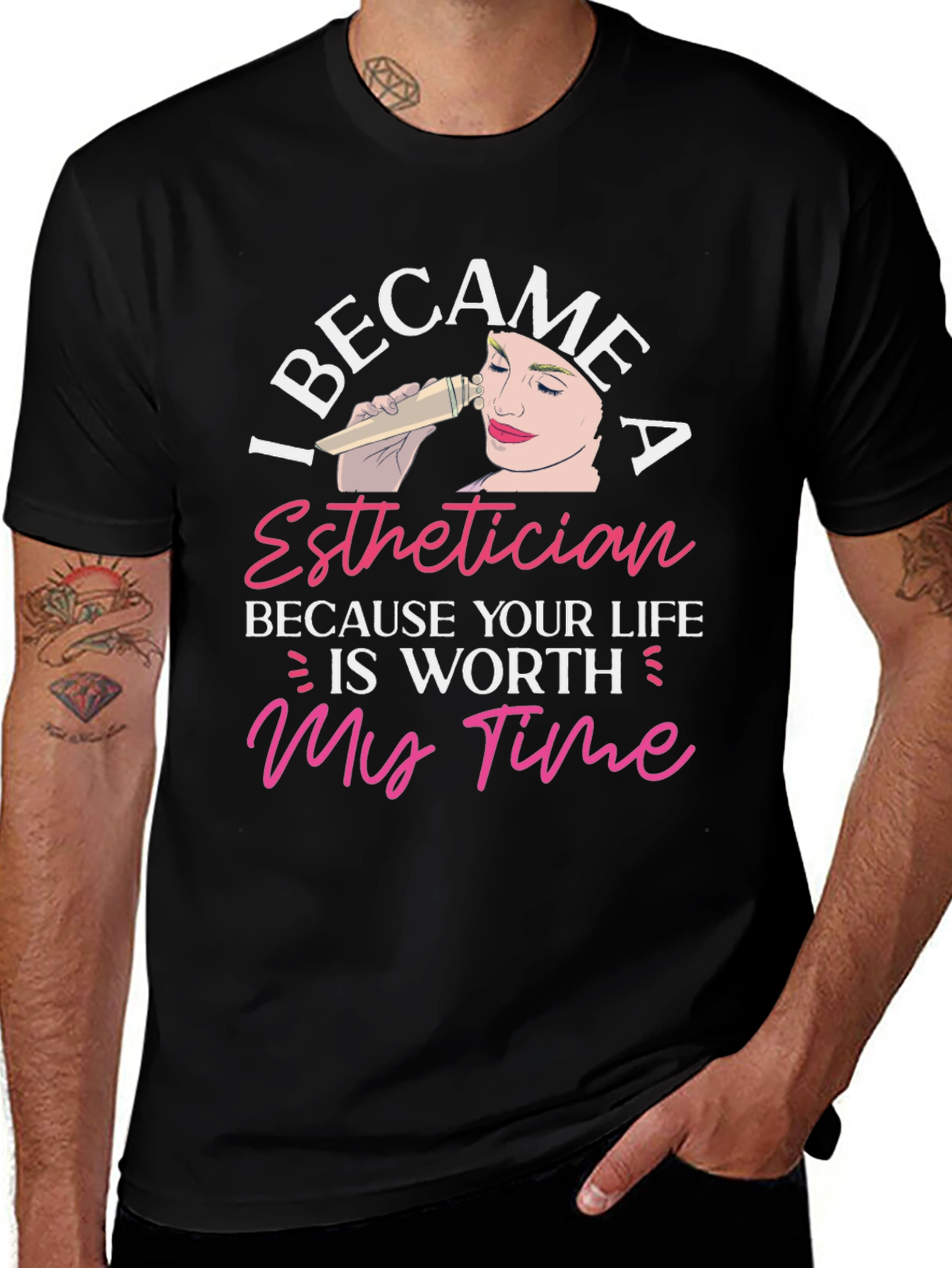 Esthetician T-Shirt - Worth My Time Design