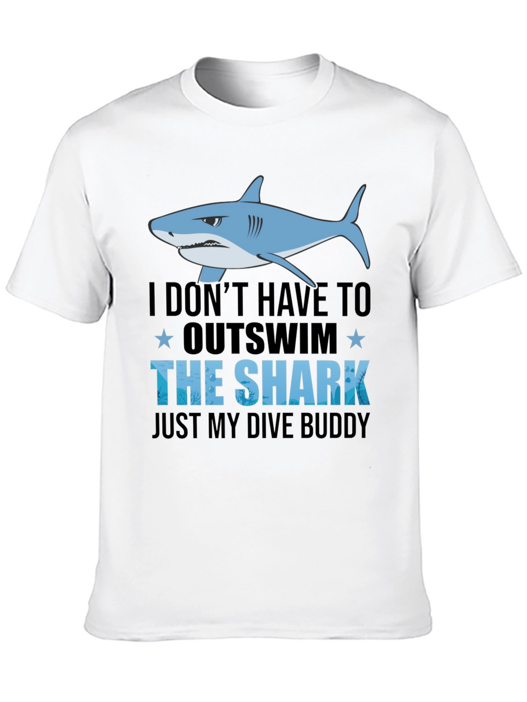 Outswim the Shark Dive Buddy T-Shirt