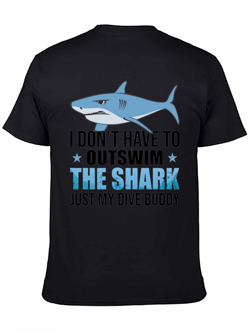 Outswim the Shark Dive Buddy T-Shirt