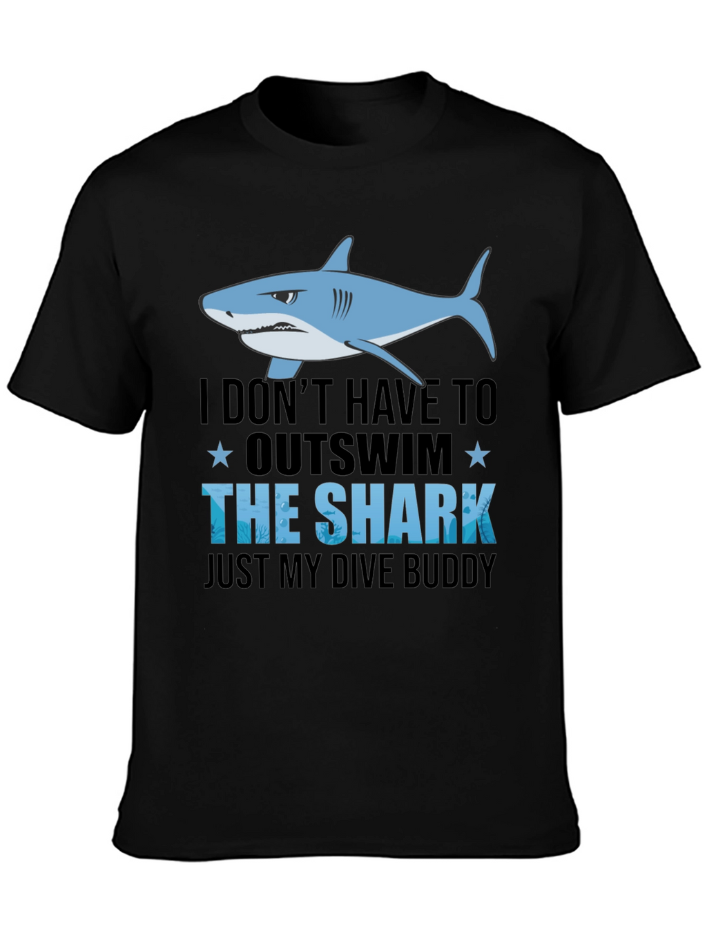Outswim the Shark Dive Buddy T-Shirt