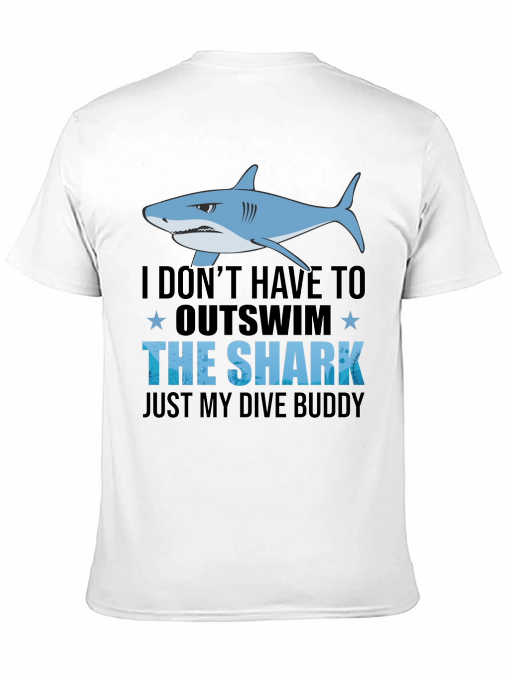 Outswim the Shark Dive Buddy T-Shirt