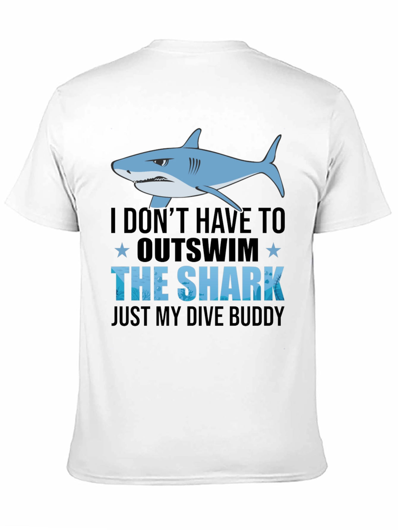 Outswim the Shark Dive Buddy T-Shirt