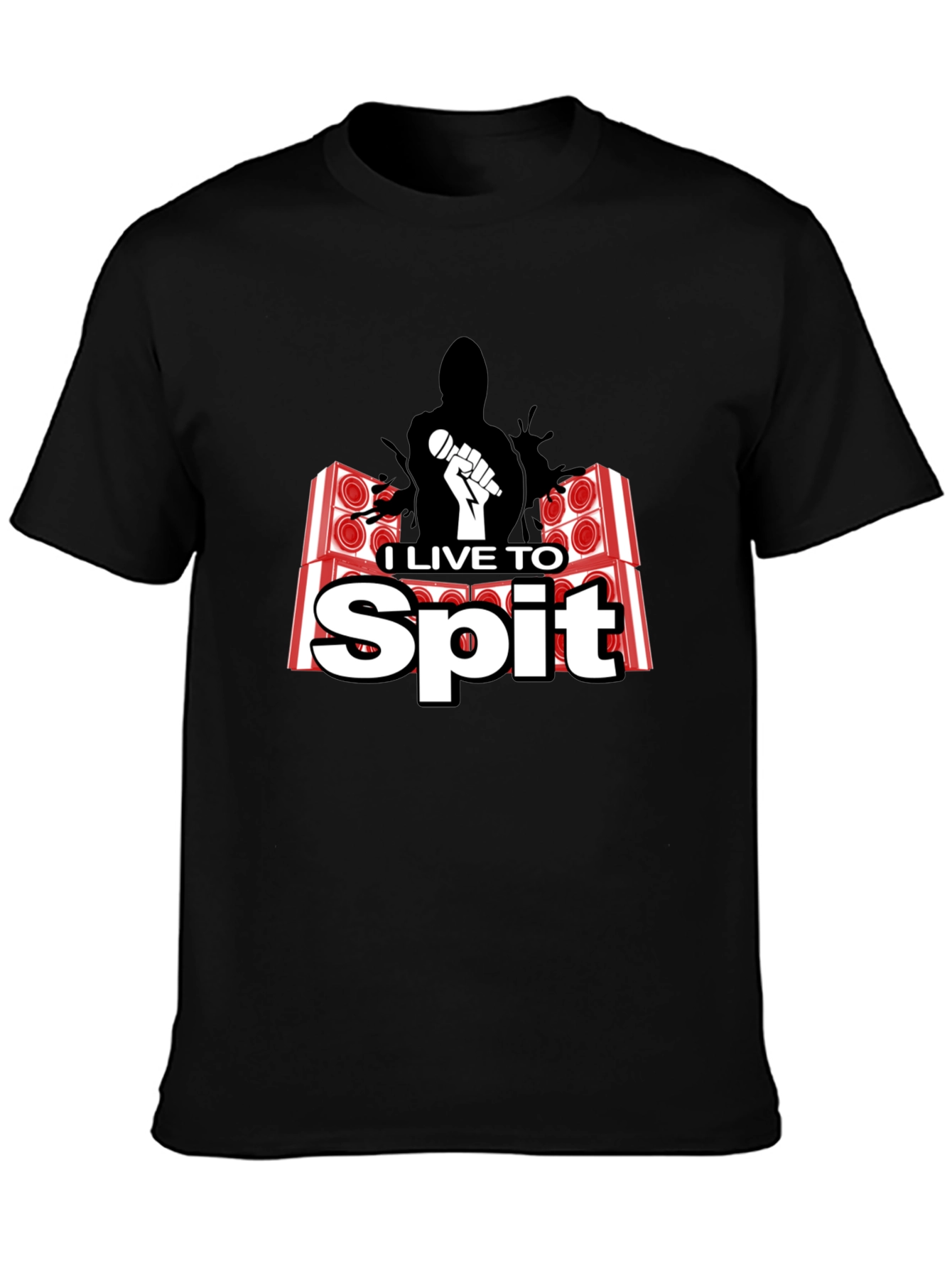 I Live To Spit Graphic T-Shirt