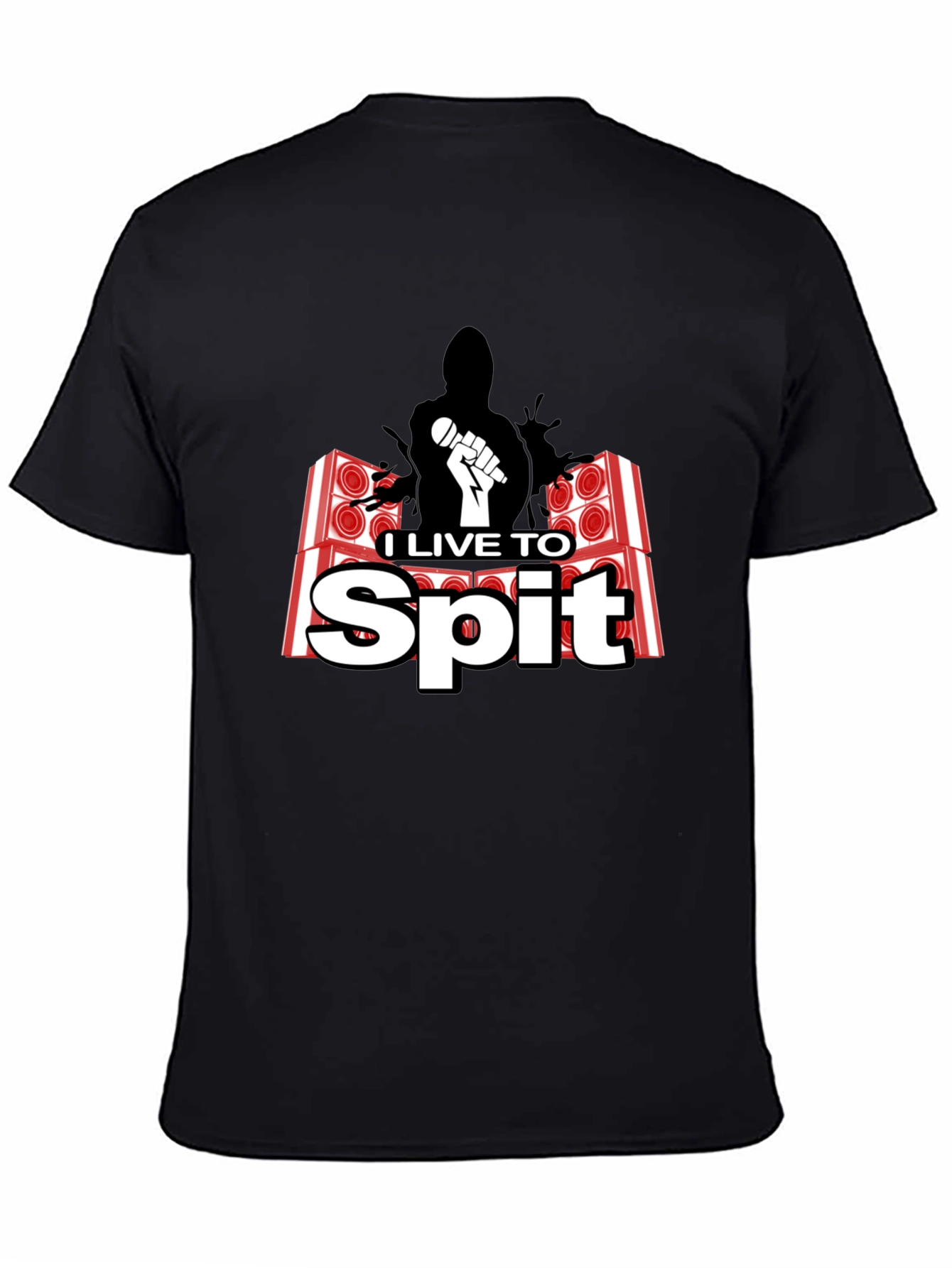 I Live To Spit Graphic T-Shirt