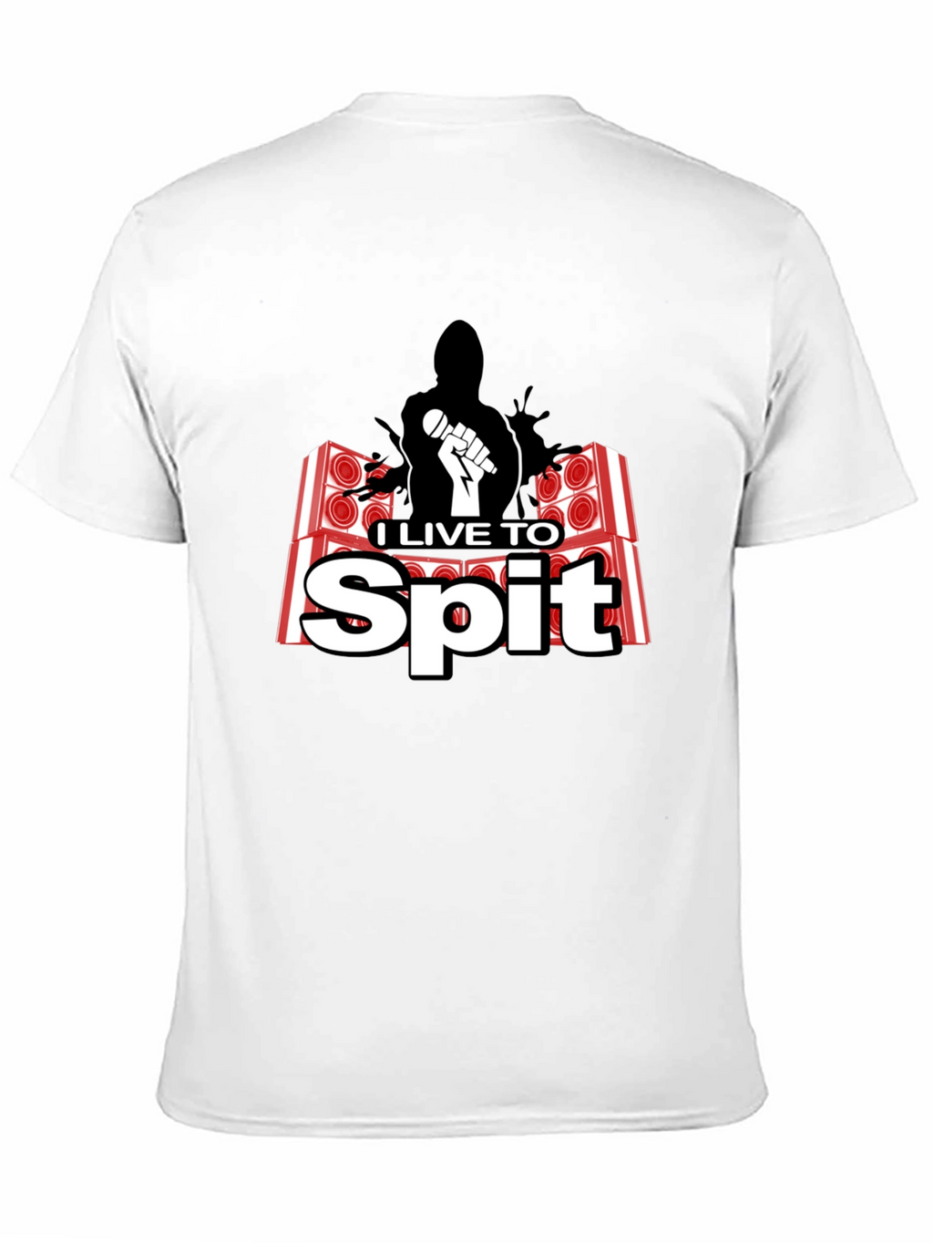 I Live To Spit Graphic T-Shirt